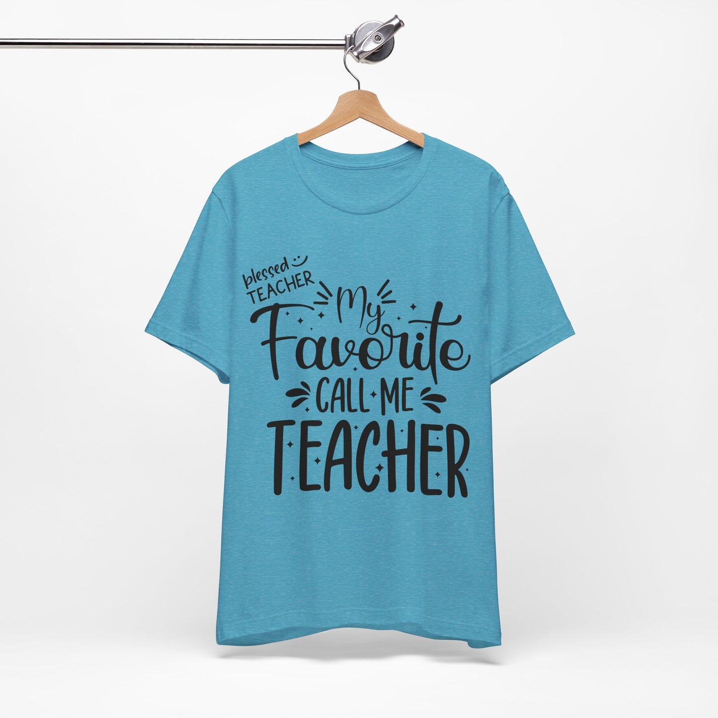 My Favorite Call Me Teacher T-shirt, Hello Teacher T-Shirt, Back To School T-Shirt, Teach Love Inspire Teacher Shirt, Teacher Back To school unisex jersey short sleeve.First Day Vibes T-Shirt.
