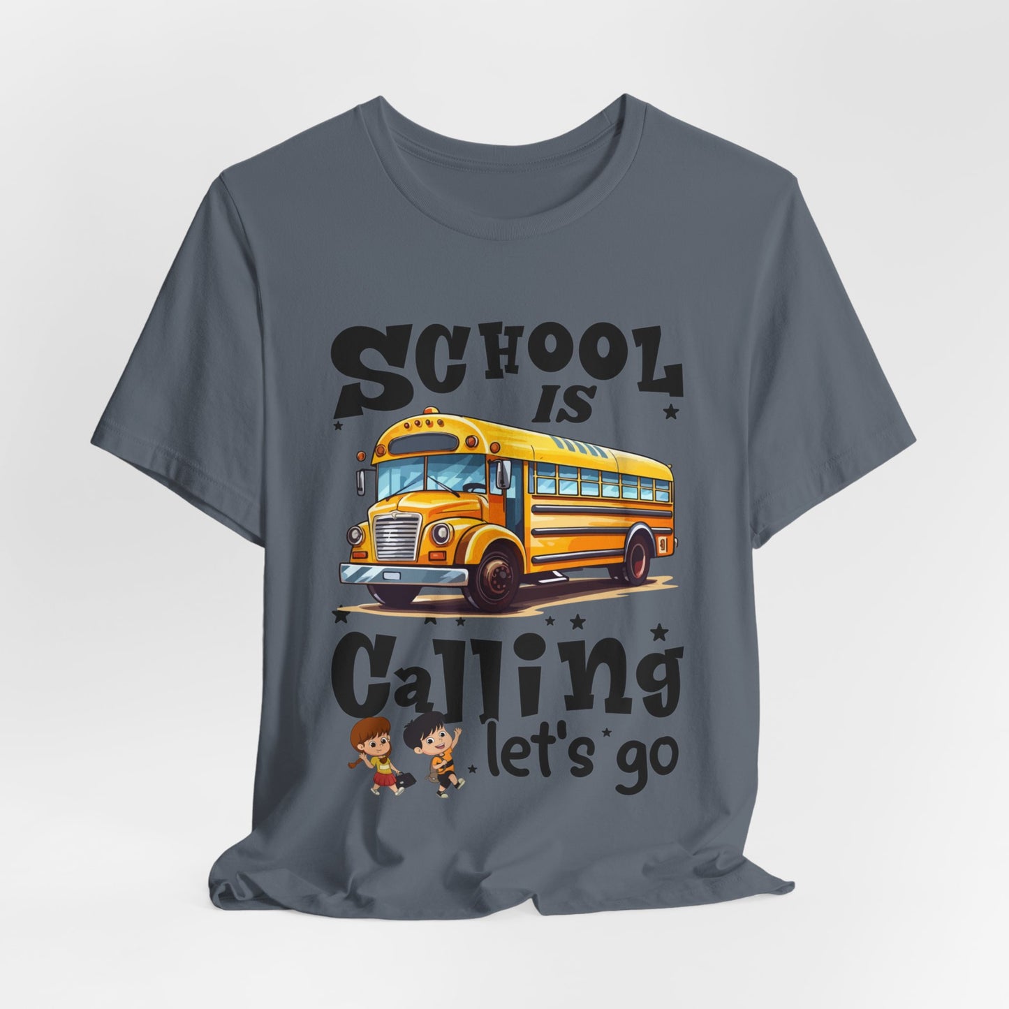 School Is calling T-shirt, First Day Of School T-Shirt, Teacher Back To school unisex jersey short sleeve.First Day Vibes T-Shirt.