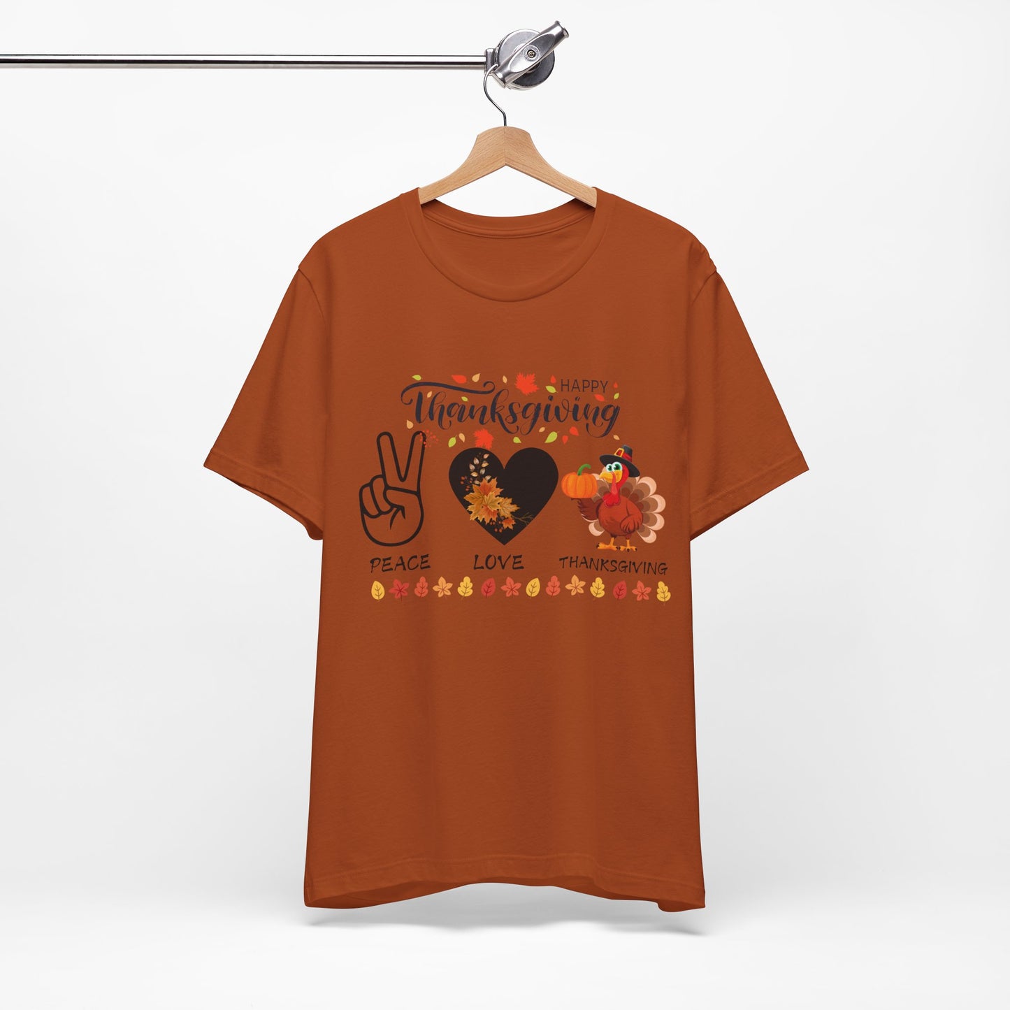 Peace Love Thanksgiving T-shirt, Happy Thanksgiving T-shirt, Happy thanksgiving 2024 T-shirt, Thanksgiving Gift,Turkey Shirt, Family Thanksgiving, Holiday Outfit.