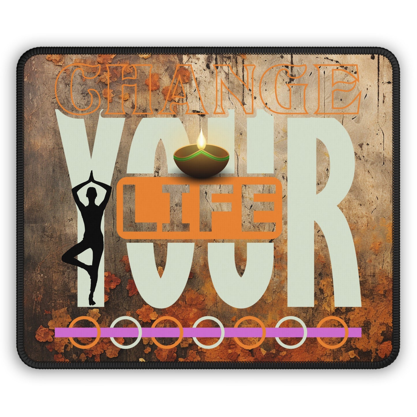 Change Your Life Yoga Mouse Pad,Unique Gift For Meditation And Yoga Lover, Cute Yoga Mouse Pad, Mindful Yoga Gift, Yoga lover Mouse Pad, Yoga Instructor Gift, Gift For Yoga lovers, Gift For Yogi.