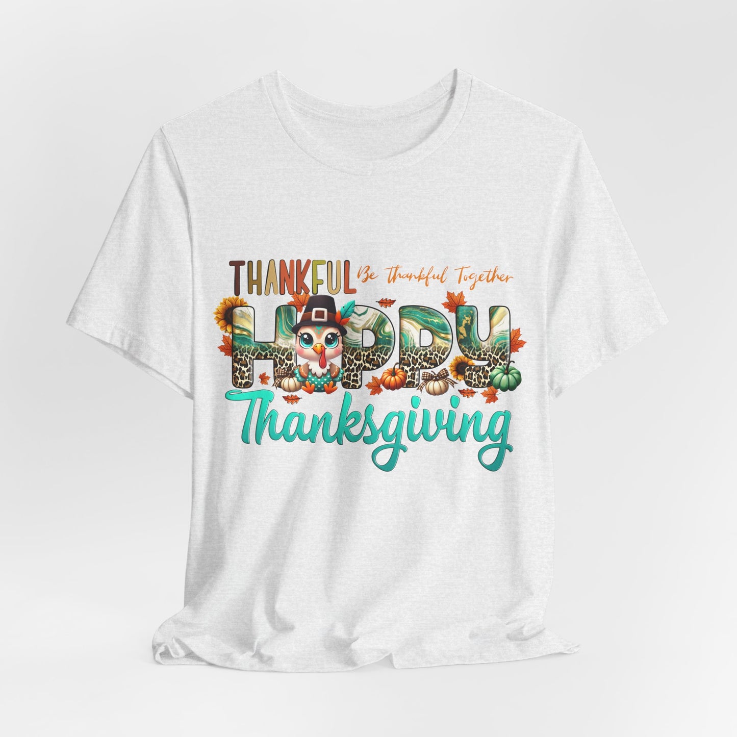 Thankful Be Thankful Together T-shirt, Happy Thanksgiving T-shirt, Happy thanksgiving 2024 T-shirt, Thanksgiving Gift,Turkey Shirt, Family Thanksgiving, Holiday Outfit.