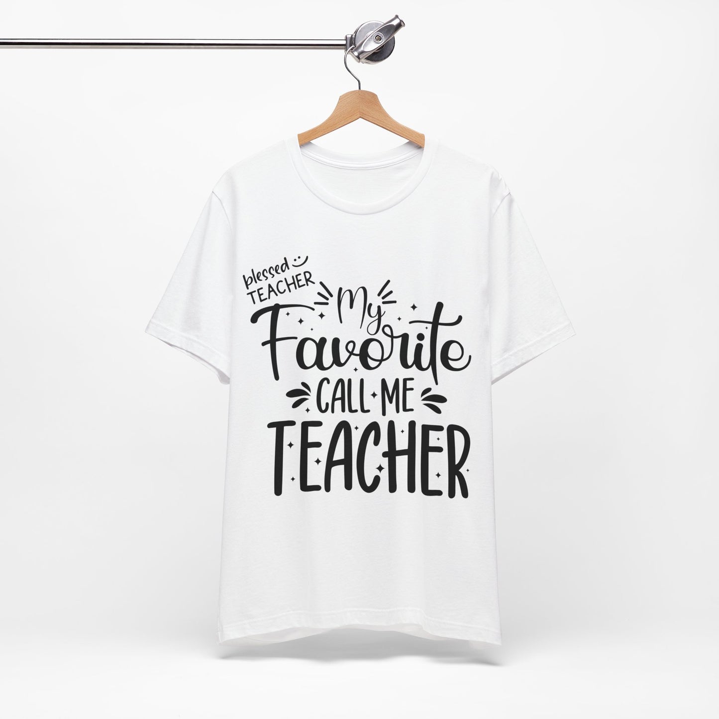 My Favorite Call Me Teacher T-shirt, Hello Teacher T-Shirt, Back To School T-Shirt, Teach Love Inspire Teacher Shirt, Teacher Back To school unisex jersey short sleeve.First Day Vibes T-Shirt.