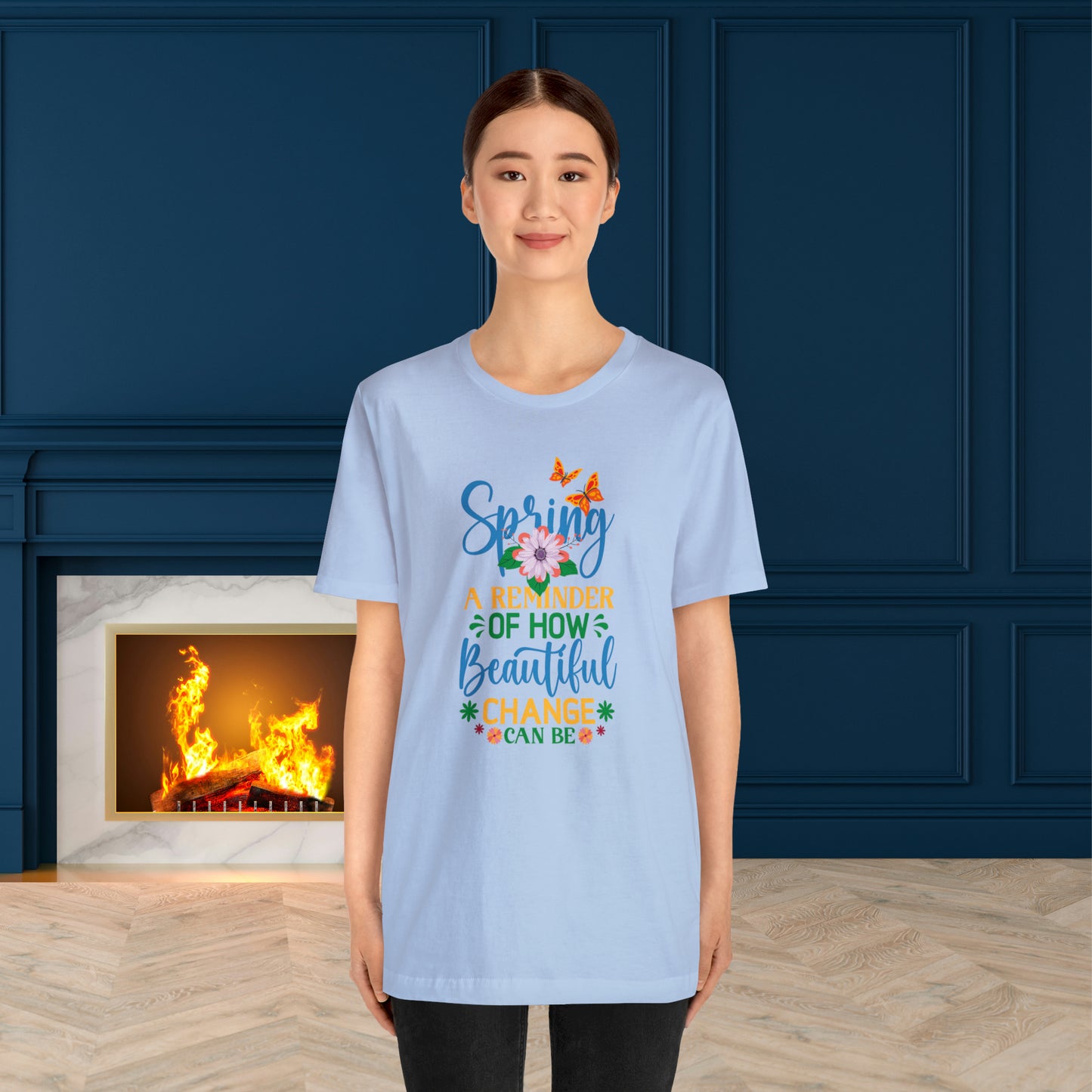 Spring Beautiful Change Unisex T-shirt, Spring Trendy Shirt.