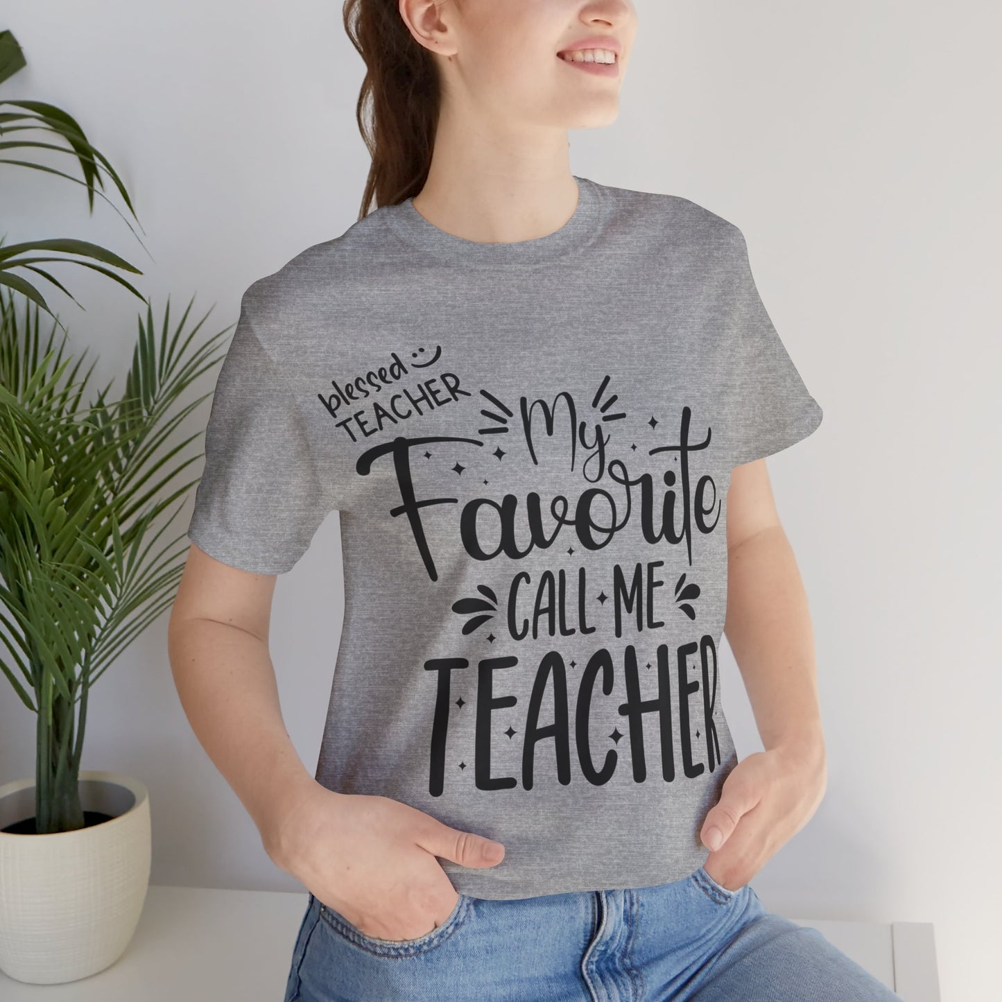 My Favorite Call Me Teacher T-shirt, Hello Teacher T-Shirt, Back To School T-Shirt, Teach Love Inspire Teacher Shirt, Teacher Back To school unisex jersey short sleeve.First Day Vibes T-Shirt.