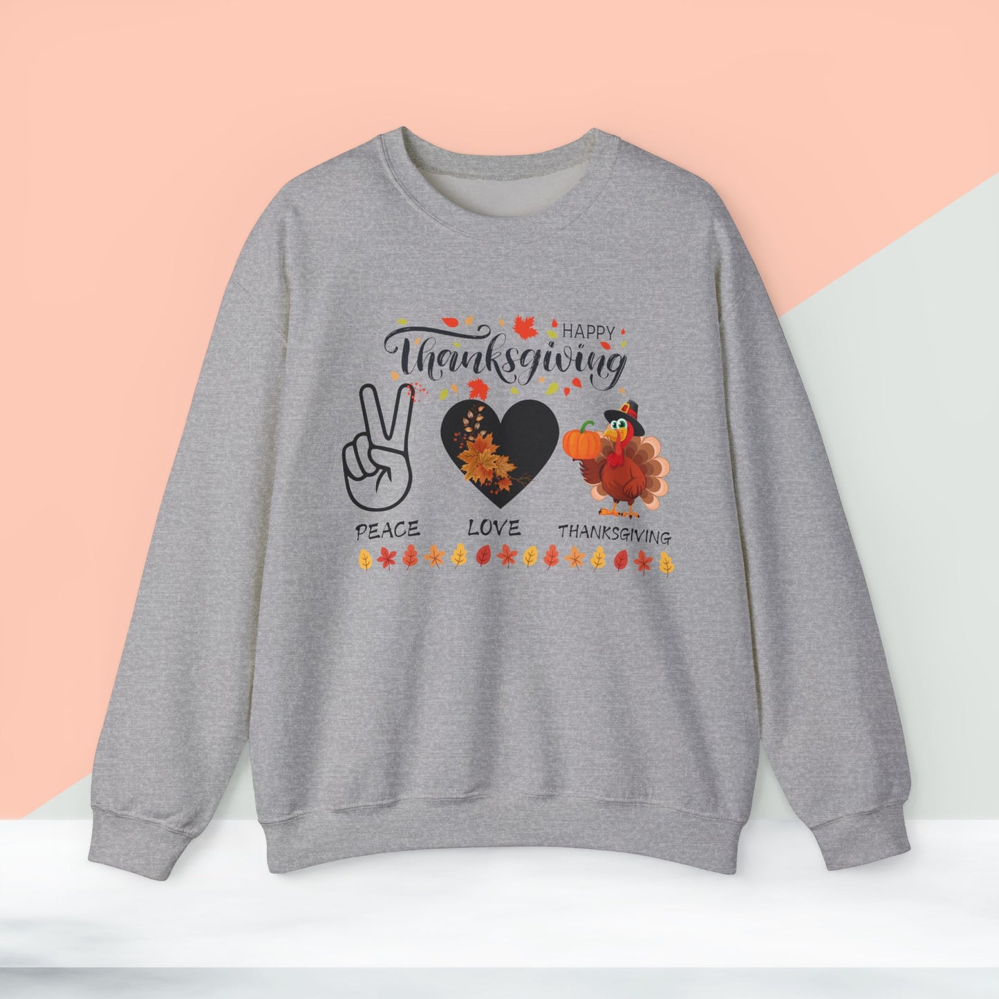 Peace,Love,Thanksgiving Sweatshirt, HappyThanksgiving Sweatshirt - Unisex Heavy Blend, Happy Thanksgiving2024 Sweatshirt, Thanksgiving Gift, Festive Sweatshirt.