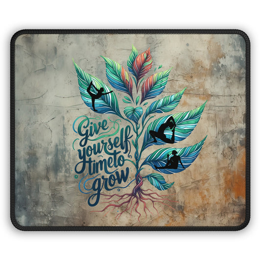 Give Yourself Time To Grow Yoga Mouse Pad,Unique Gift For Meditation And Yoga Lover, Cute Yoga Mouse Pad, Mindful Yoga Gift, Yoga lover Mouse Pad, Yoga Instructor Gift, Gift For Yoga lovers, Gift For Yogi.