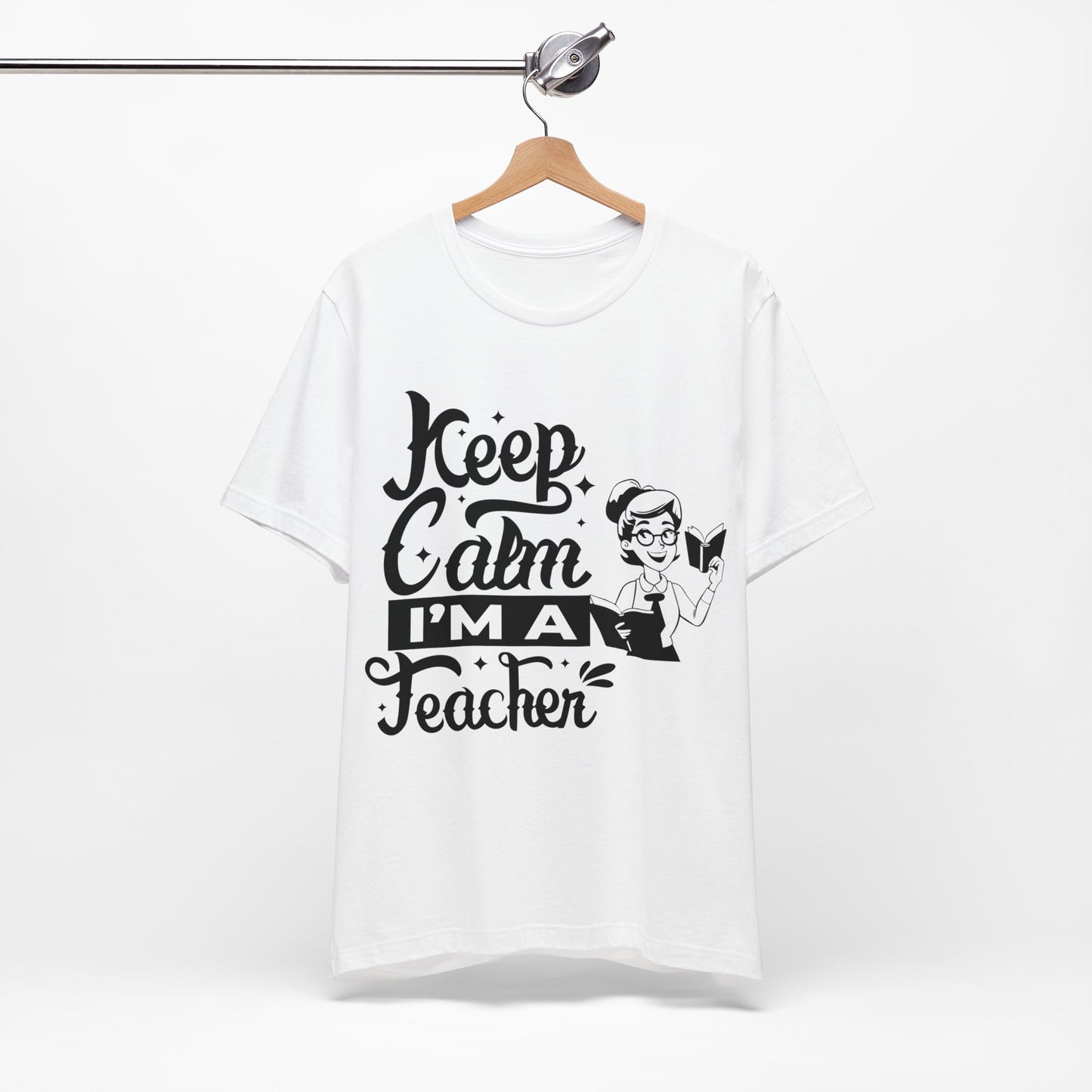 Keep Calm I Am A Teacher T-Shirt, Back To School T-Shirt, Teach Love Inspire Teacher Shirt, Teacher Back To school unisex jersey short sleeve.First Day Vibes T-Shirt.