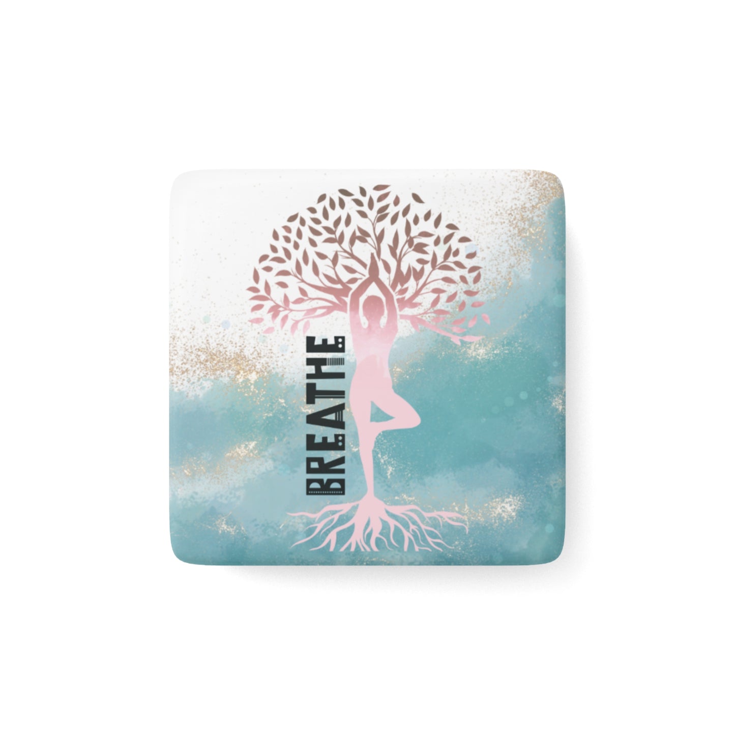 Breathe Porcelain Magnet, Square, Cute Porcelain Magnet, Mindful Gift, Yoga lovers Porcelain Magnet, Yoga Instructor Gift, Gift For Yoga lovers, Gift For Yogi.