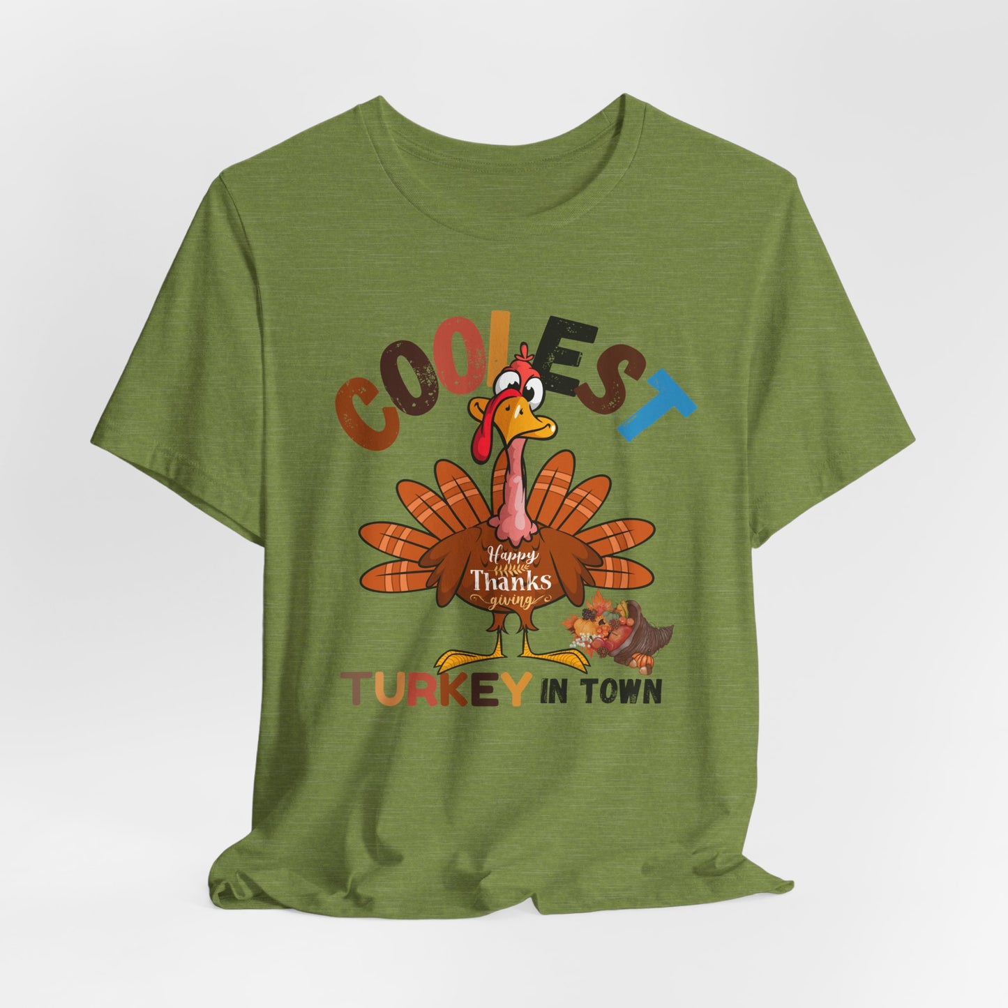 Coolest Turkey InTown T-shirt, Happy Thanksgiving T-shirt, Happy thanksgiving 2024 T-shirt, Thanksgiving Gift,Turkey Shirt, Family Thanksgiving, Holiday Outfit.