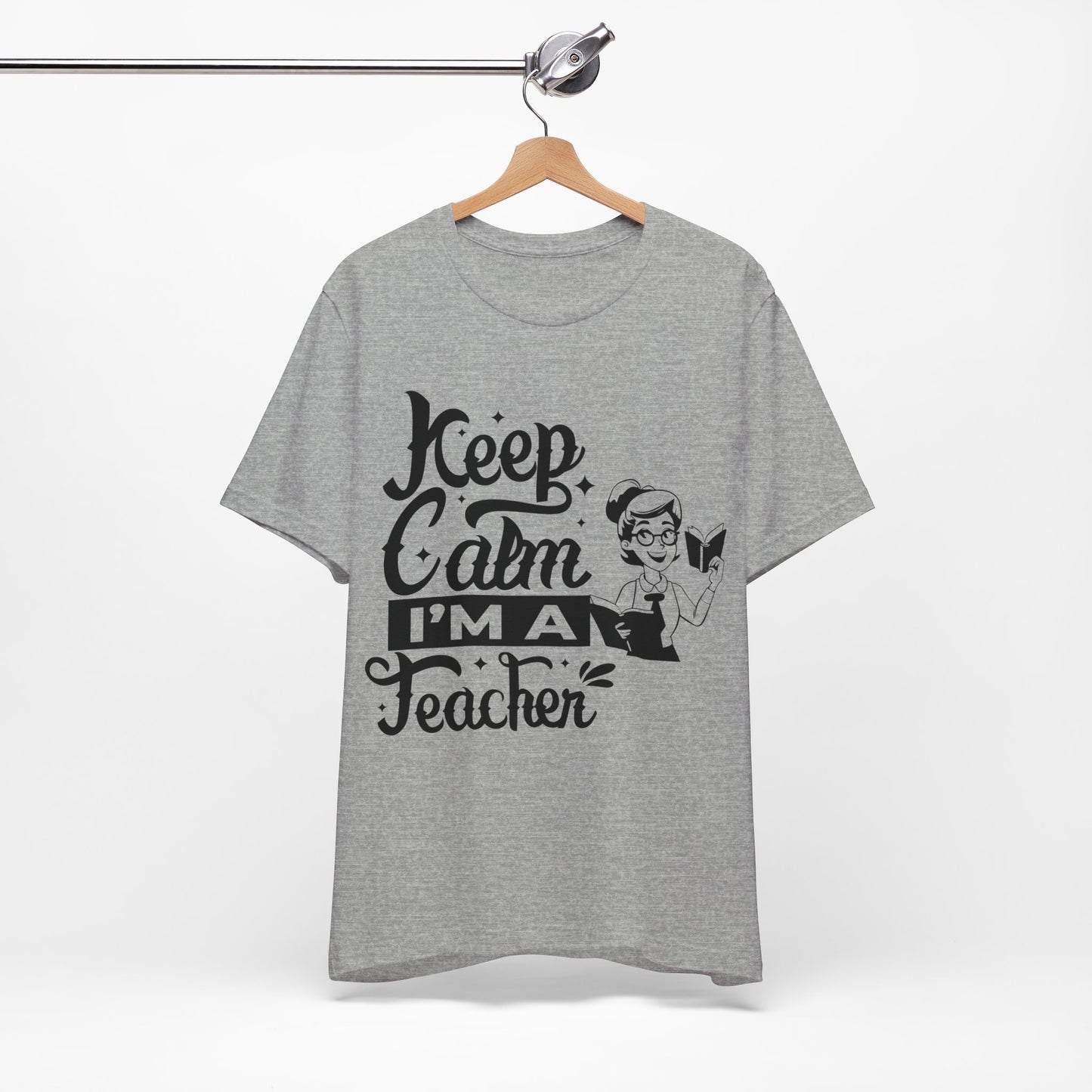 Keep Calm I Am A Teacher T-Shirt, Back To School T-Shirt, Teach Love Inspire Teacher Shirt, Teacher Back To school unisex jersey short sleeve.First Day Vibes T-Shirt.