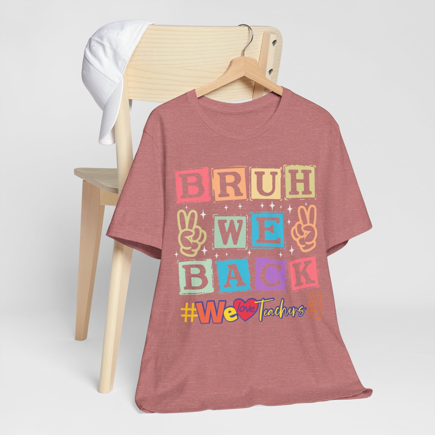 Bruh We Back T-Shirt, We Love Teachers T-Shirt, Back To School T-Shirt, Teach Love Inspire Teacher Shirt, Teacher Back To school unisex jersey short sleeve.First Day Vibes T-Shirt.