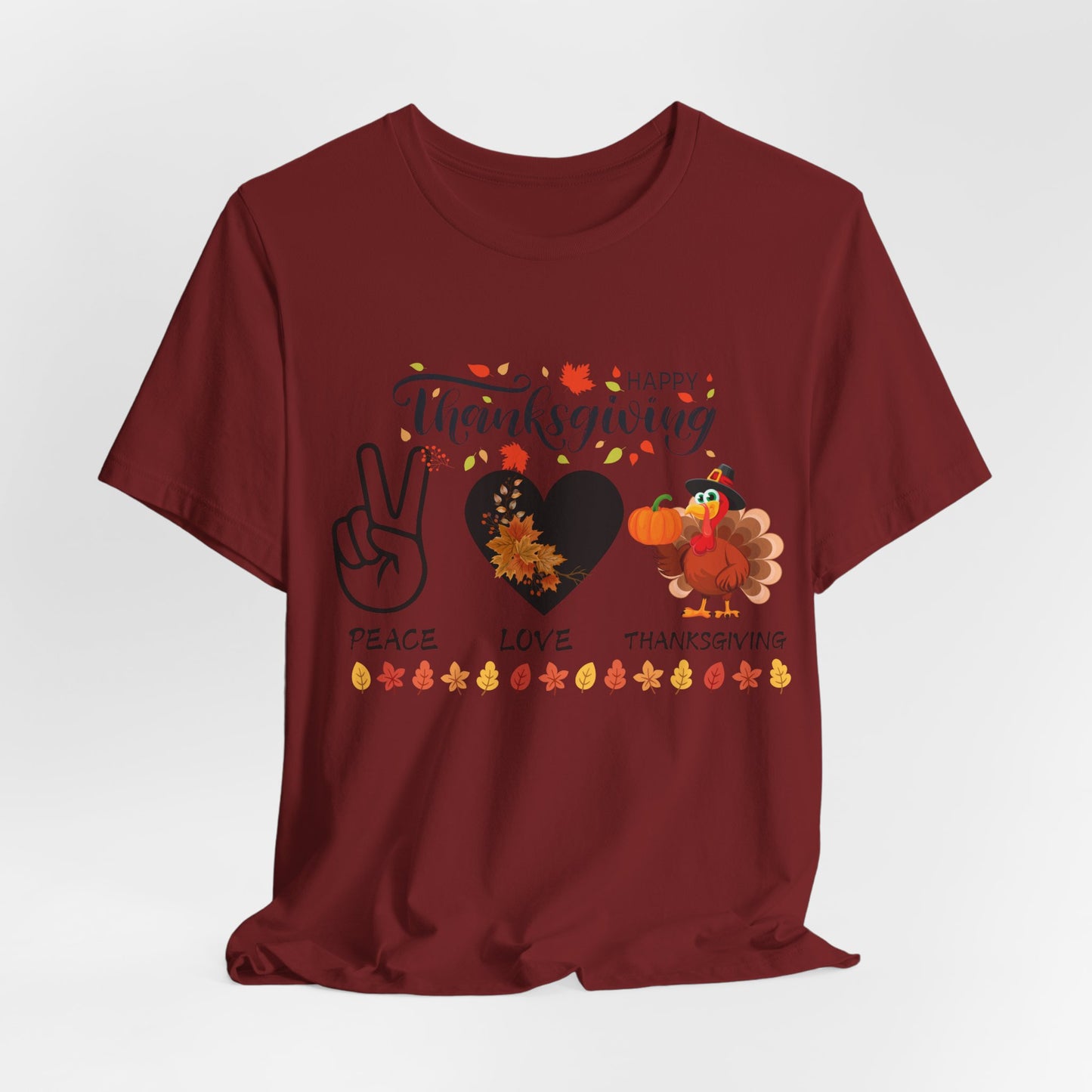 Peace Love Thanksgiving T-shirt, Happy Thanksgiving T-shirt, Happy thanksgiving 2024 T-shirt, Thanksgiving Gift,Turkey Shirt, Family Thanksgiving, Holiday Outfit.