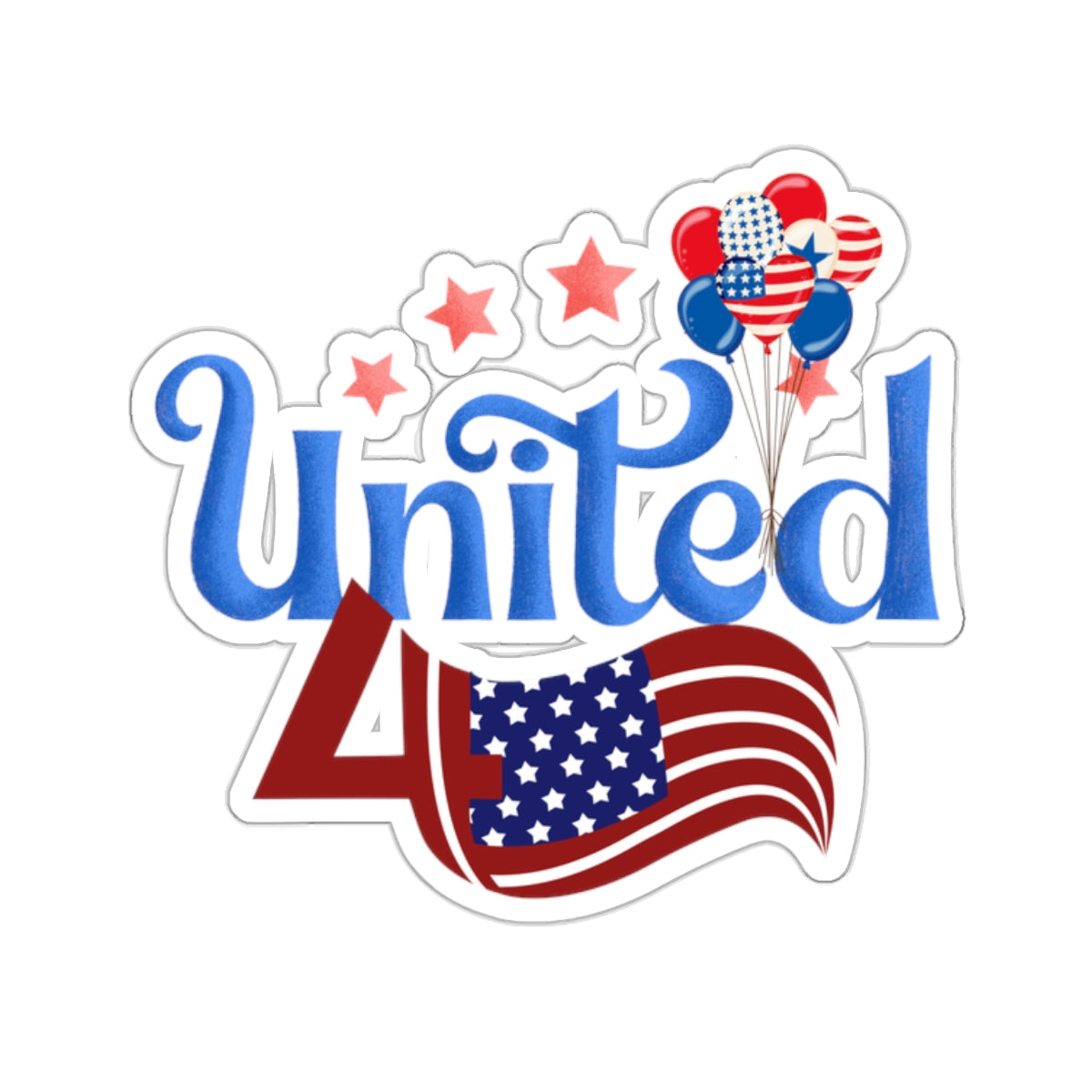 Happy 4th Of July Kiss-Cut Stickers, America, Flag, Peace Love America. Proud To Be An American, Red White Blue stickers. United Fourth of July Stickers.