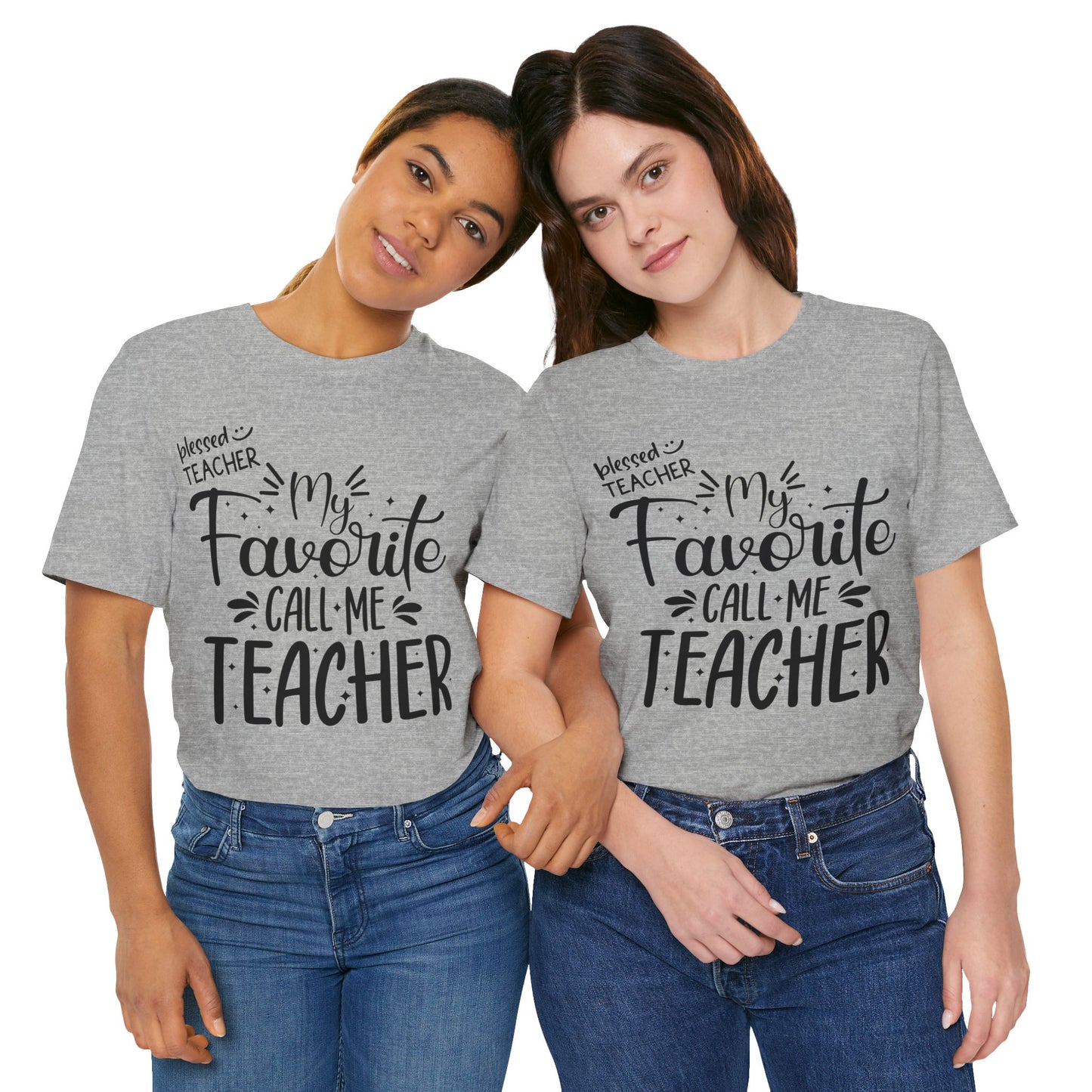 My Favorite Call Me Teacher T-shirt, Hello Teacher T-Shirt, Back To School T-Shirt, Teach Love Inspire Teacher Shirt, Teacher Back To school unisex jersey short sleeve.First Day Vibes T-Shirt.