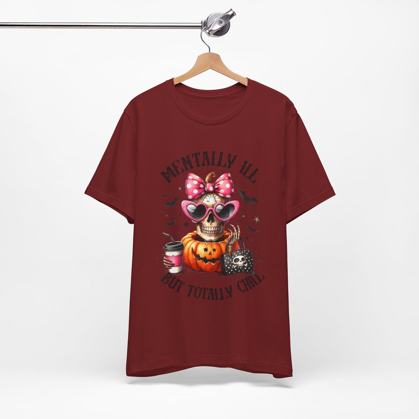 Mentally ill But Totally Chill Halloween T-shirt, Happy Halloween T-shirt, Trick Or Treat T-shirt, Halloween T-shirt, Cool Halloween T-shirt, Spooky T-shirt,