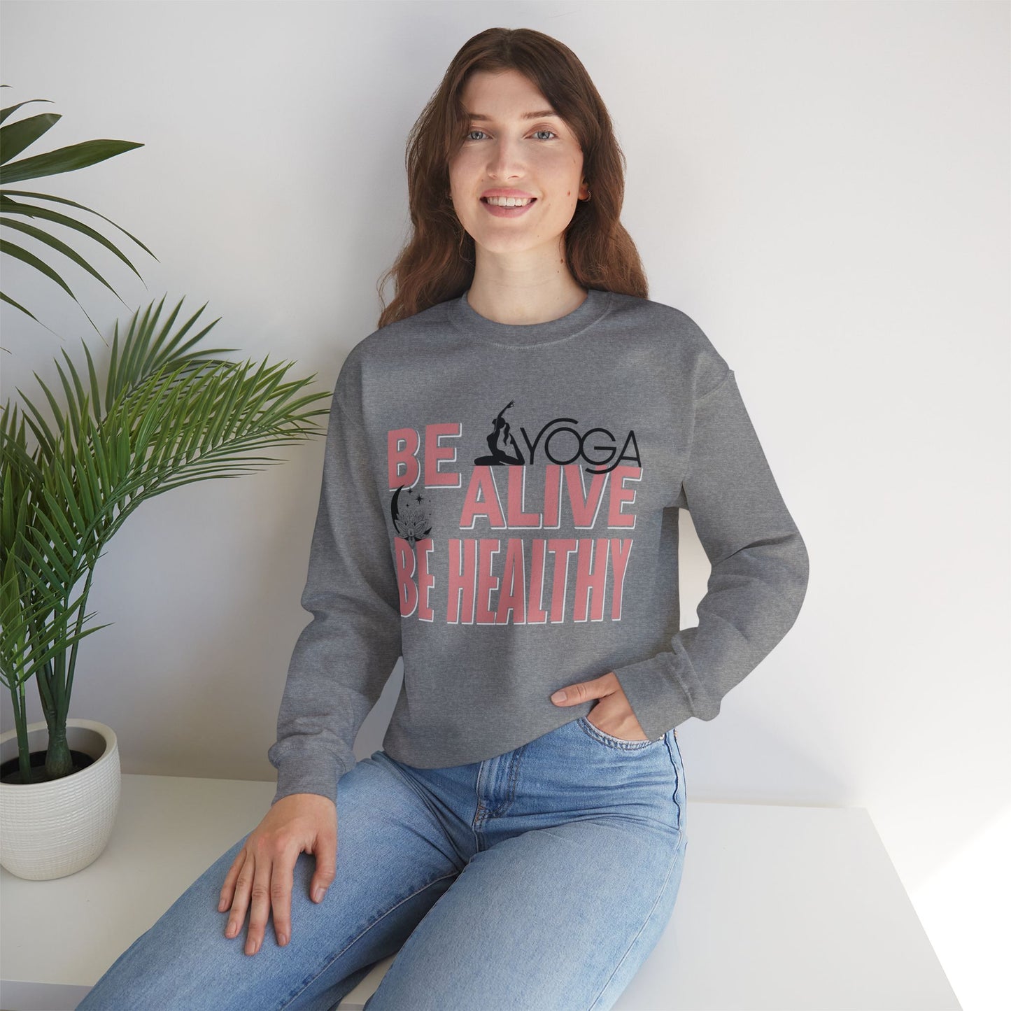 Be Alive Be Healthy Yoga unisex heavy blend crewneck sweatshirt,Yoga workout Sweatshirt,Yoga lovers Sweatshirt, Yoga Instructor Gift, Gym Sweatshirt, Gift For Yoga lovers, Gift For Yogi.