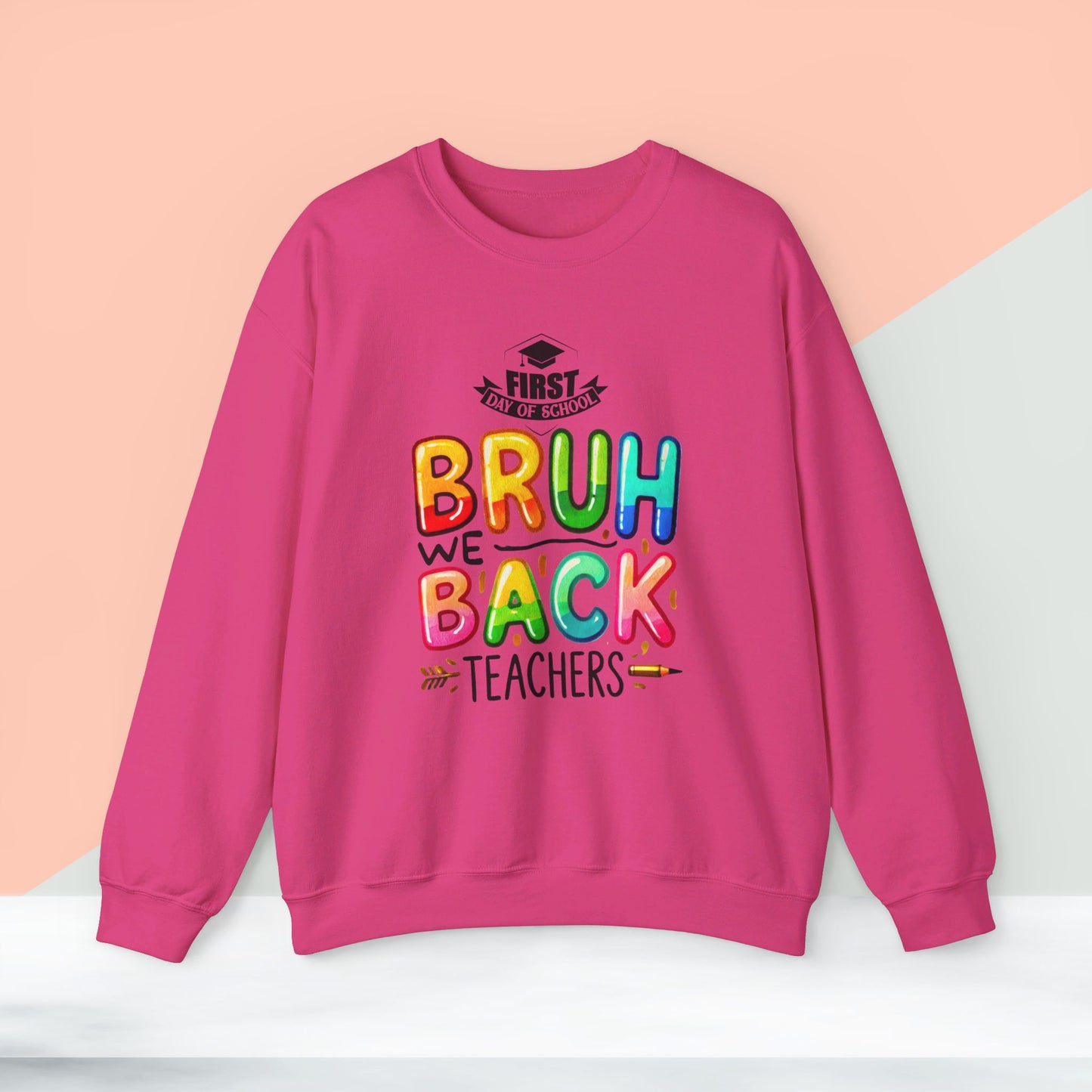 We Love Teachers Sweatshirt, Back To school unisex heavy blend crewneck sweatshirt, Teacher Back To school  Sweatshirt. First Day Vibes Sweatshirt.