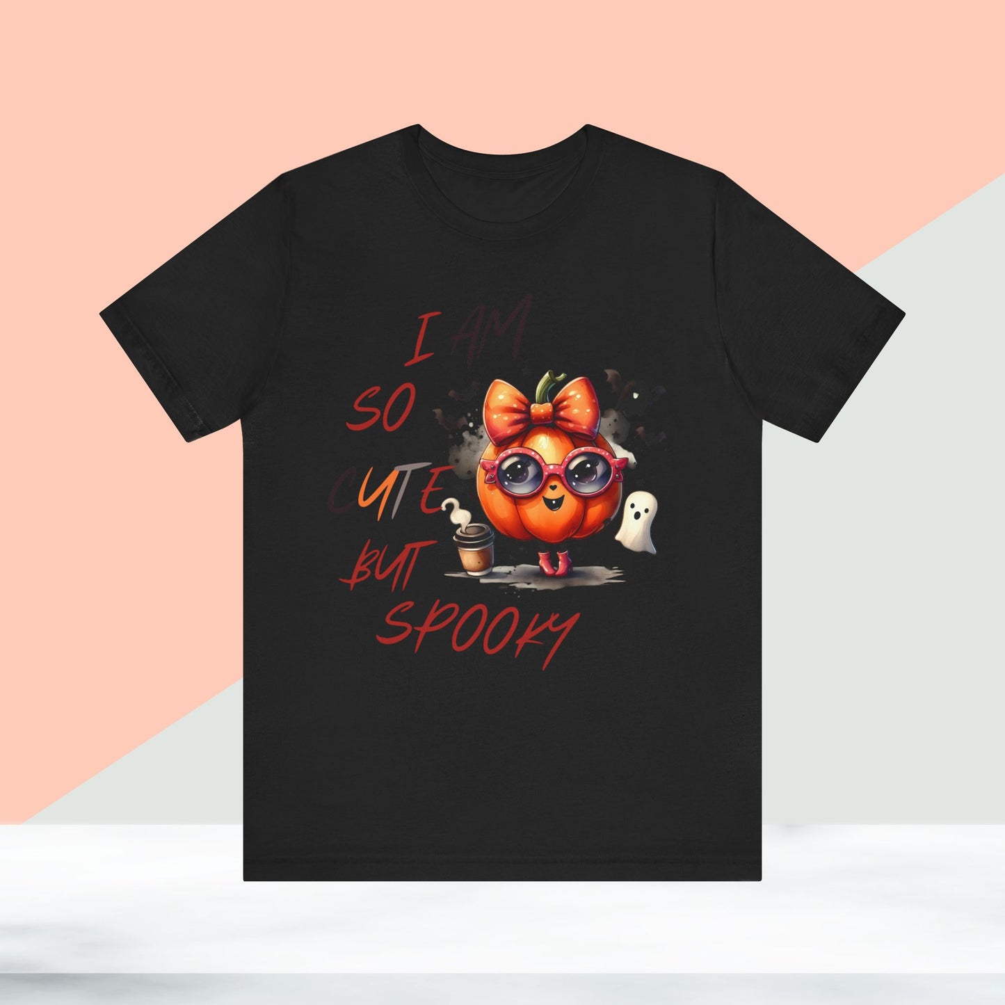 I Am So Spooky But Cute Halloween T-shirt, Happy Halloween T-shirt, Trick Or Treat T-shirt, Halloween T-shirt, Cool Halloween T-shirt, Spooky T-shirt,