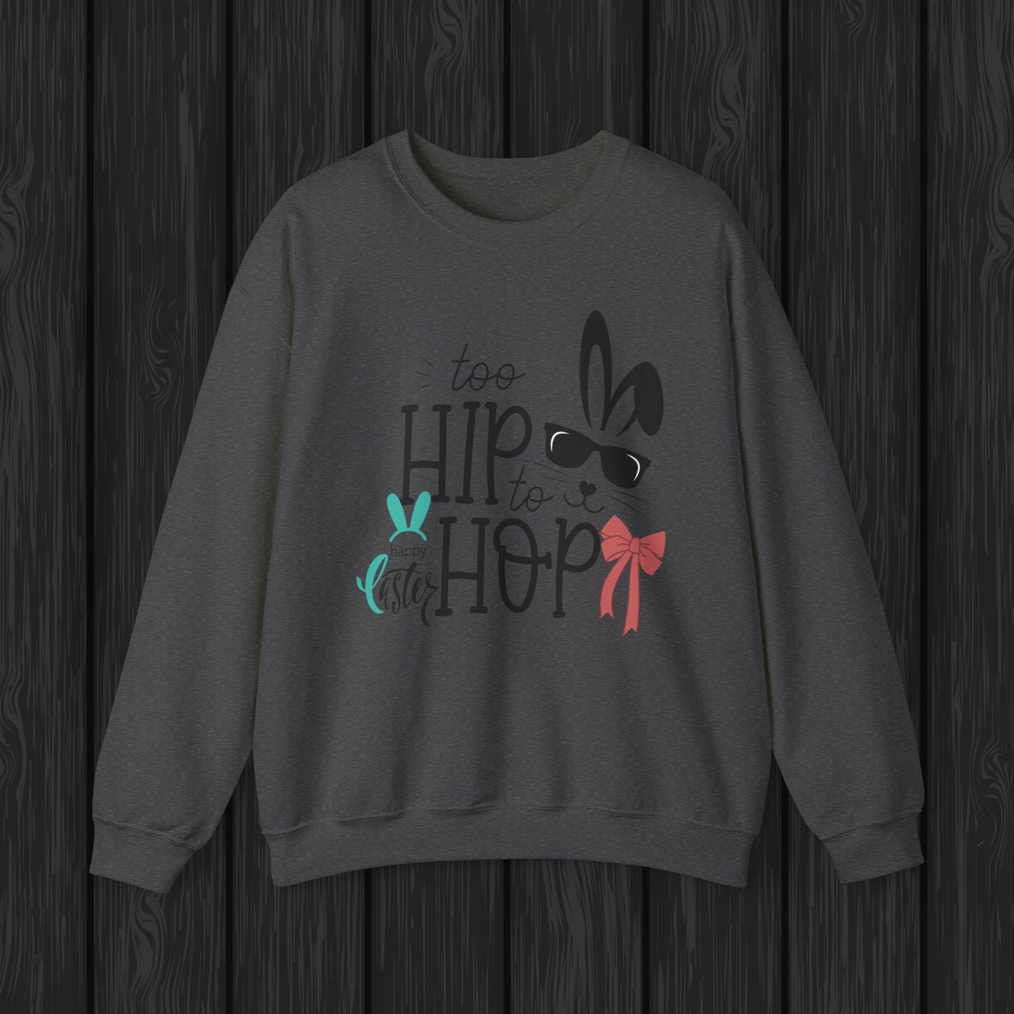 Hip Hop Unisex Crewneck Sweatshirt, Happy Easter Sweatshirt