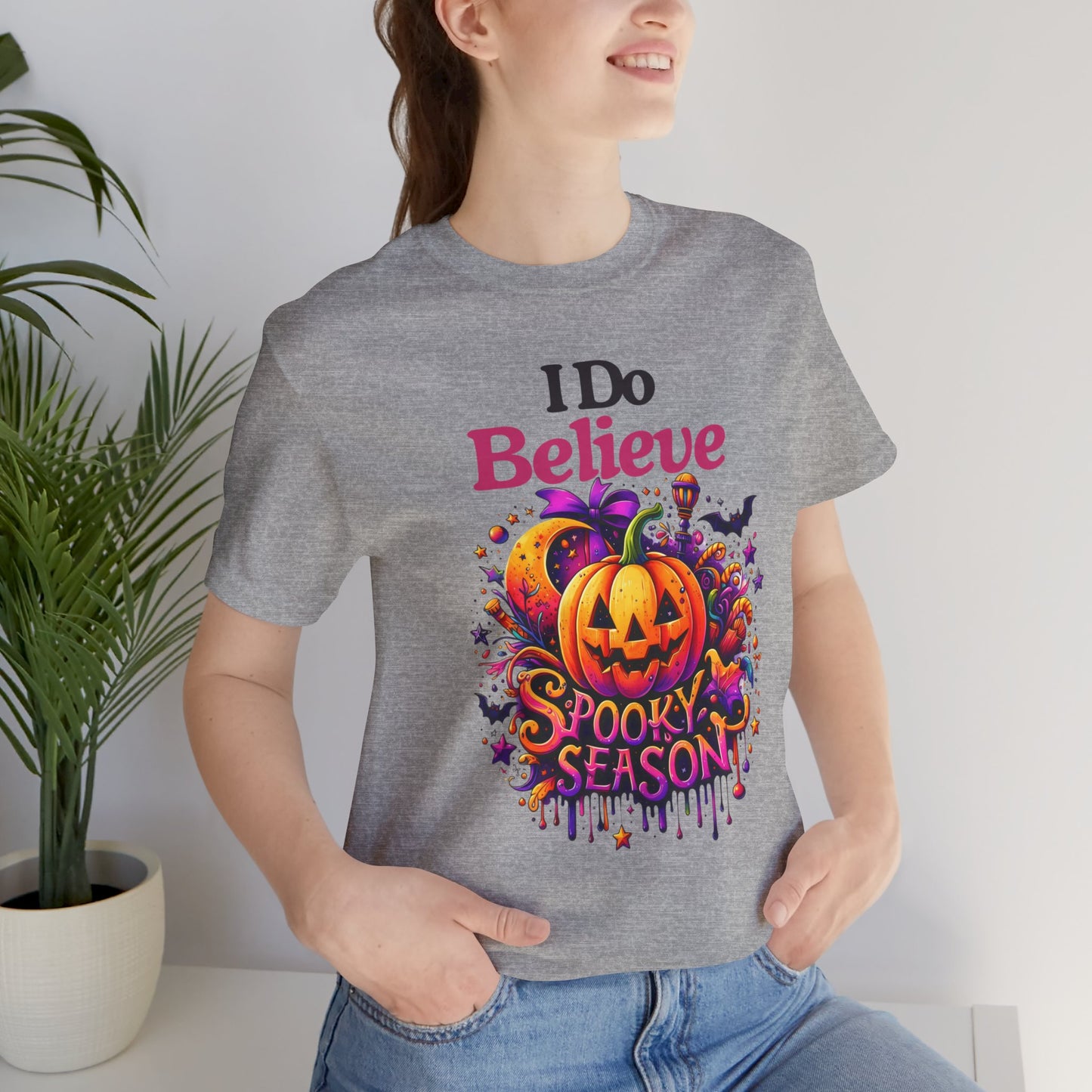 I Do Believe Spooky Season Halloween T-shirt, Happy Halloween T-shirt, Trick Or Treat T-shirt, Halloween T-shirt, Cool Halloween T-shirt, Spooky T-shirt,