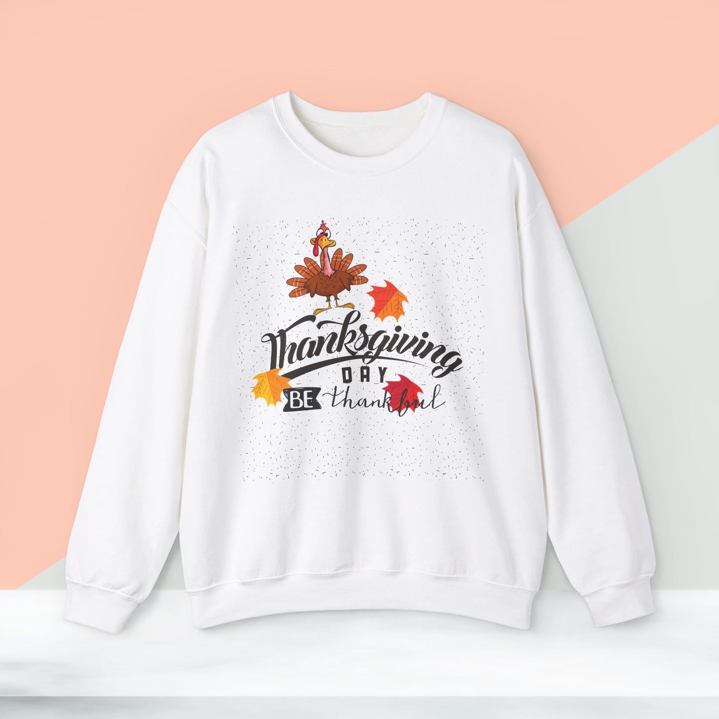 Be Thankful Sweatshirt,  HappyThanksgiving Sweatshirt - Unisex Heavy Blend, Happy Thanksgiving2024 Sweatshirt, Thanksgiving Gift, Festive Sweatshirt.