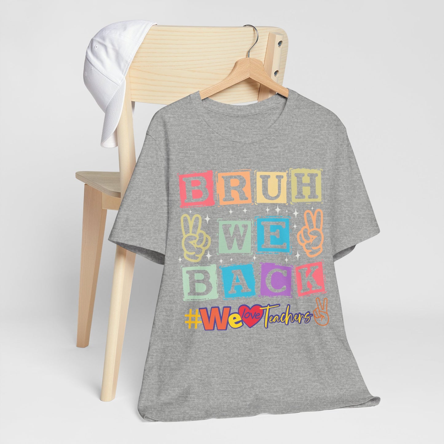 Bruh We Back T-Shirt, We Love Teachers T-Shirt, Back To School T-Shirt, Teach Love Inspire Teacher Shirt, Teacher Back To school unisex jersey short sleeve.First Day Vibes T-Shirt.