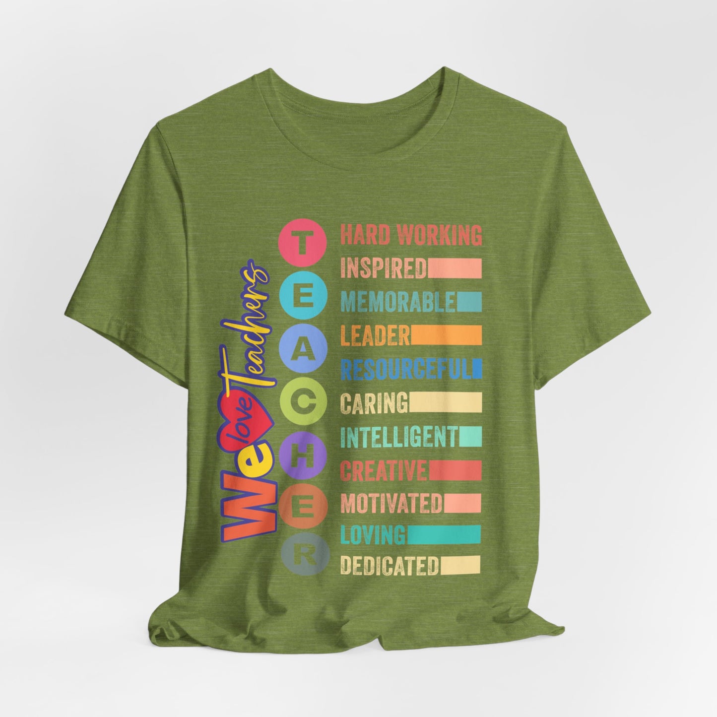 We Love Teachers T-Shirt, Teacher T-Shirt, Teacher Back To school unisex jersey short sleeve.