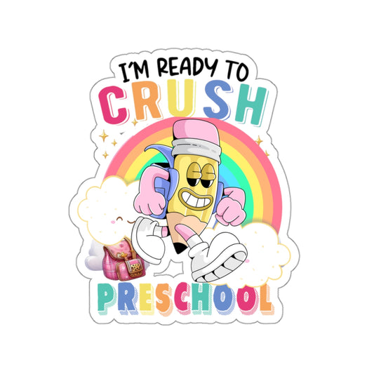 I Am Ready Crush Preschool Back To School Kiss-Cut Stickers, First Grade Squad Kiss-Cut Stickers, Gift for First graders, Ready for School, Back to Learning.