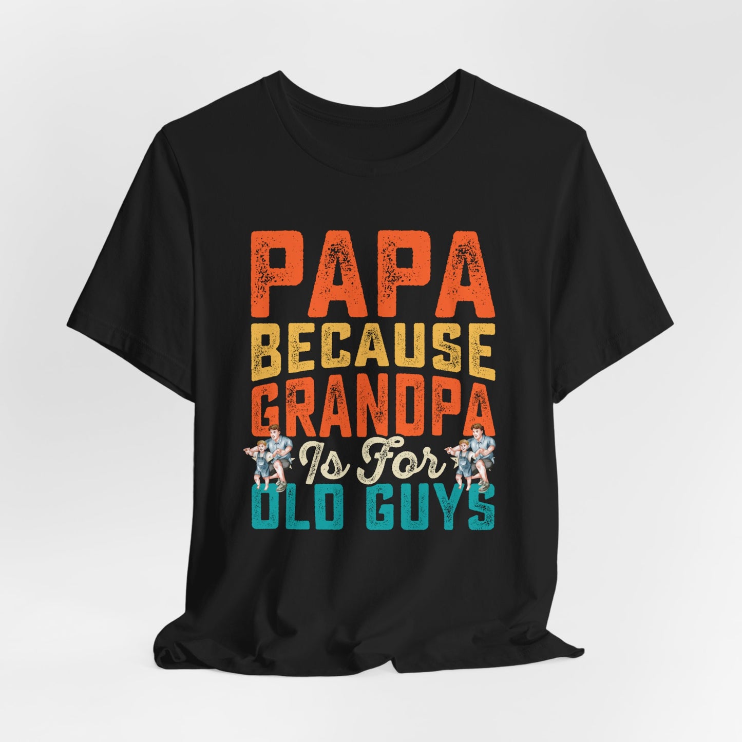 Happy Father's Day T-shirt For Papa, Papa's Shirt, Gift for Papa.