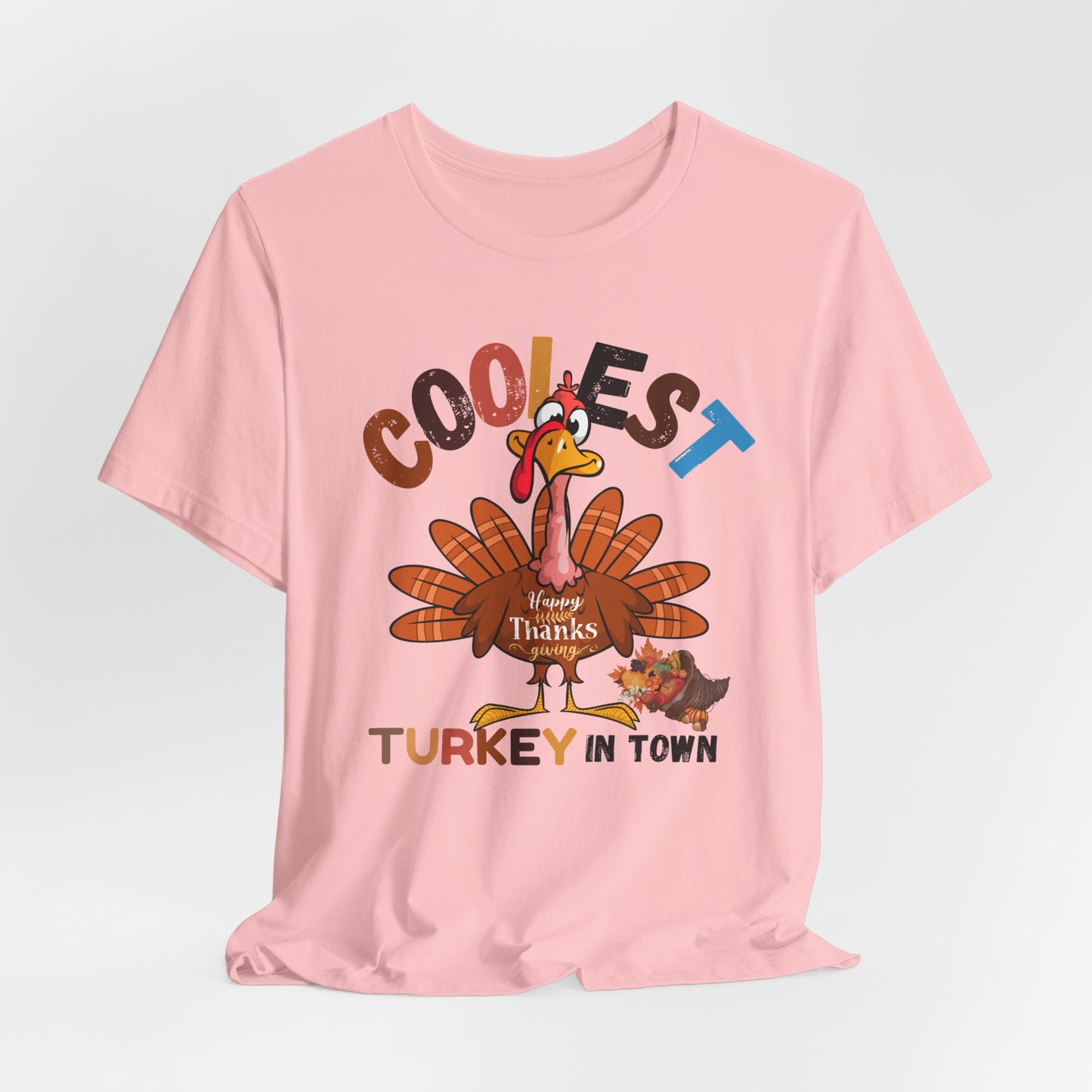 Coolest Turkey InTown T-shirt, Happy Thanksgiving T-shirt, Happy thanksgiving 2024 T-shirt, Thanksgiving Gift,Turkey Shirt, Family Thanksgiving, Holiday Outfit.