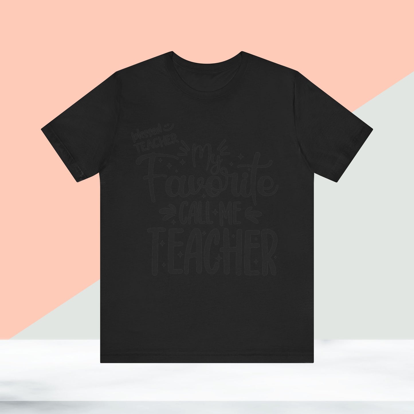 My Favorite Call Me Teacher T-shirt, Hello Teacher T-Shirt, Back To School T-Shirt, Teach Love Inspire Teacher Shirt, Teacher Back To school unisex jersey short sleeve.First Day Vibes T-Shirt.