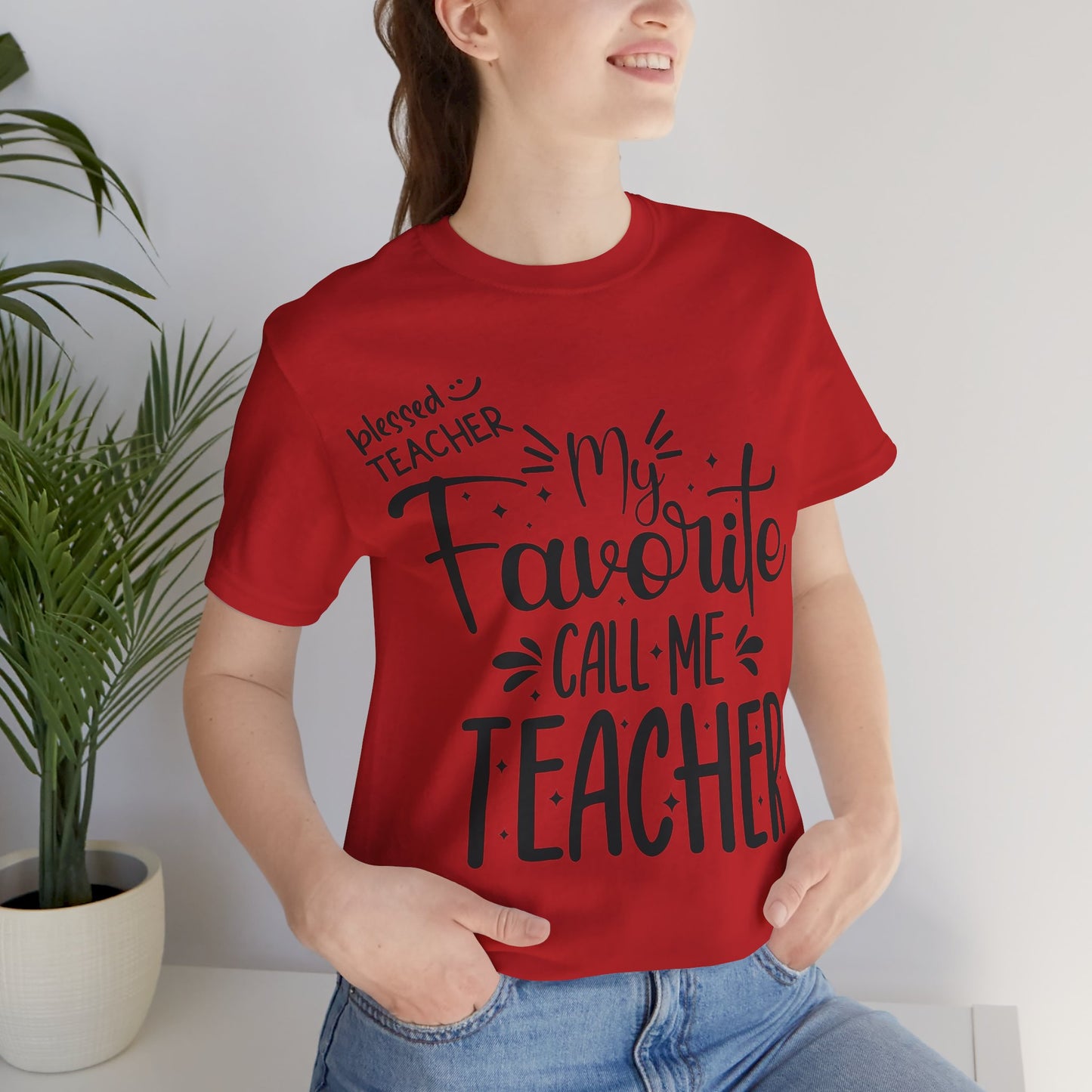 My Favorite Call Me Teacher T-shirt, Hello Teacher T-Shirt, Back To School T-Shirt, Teach Love Inspire Teacher Shirt, Teacher Back To school unisex jersey short sleeve.First Day Vibes T-Shirt.