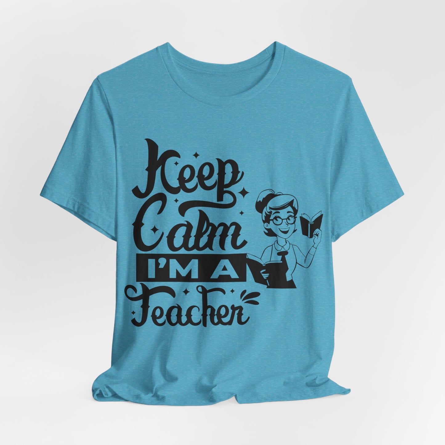 Keep Calm I Am A Teacher T-Shirt, Back To School T-Shirt, Teach Love Inspire Teacher Shirt, Teacher Back To school unisex jersey short sleeve.First Day Vibes T-Shirt.