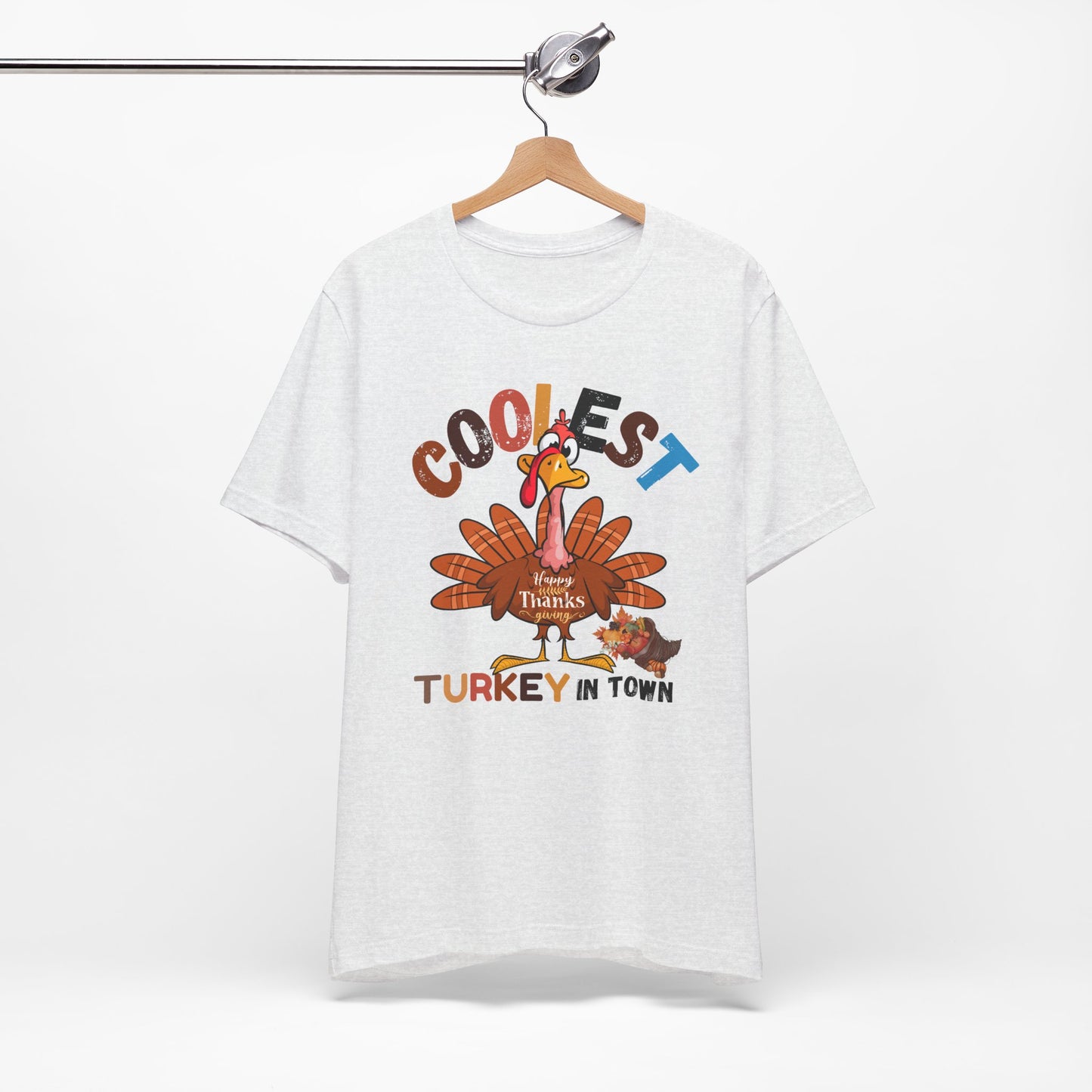 Coolest Turkey InTown T-shirt, Happy Thanksgiving T-shirt, Happy thanksgiving 2024 T-shirt, Thanksgiving Gift,Turkey Shirt, Family Thanksgiving, Holiday Outfit.