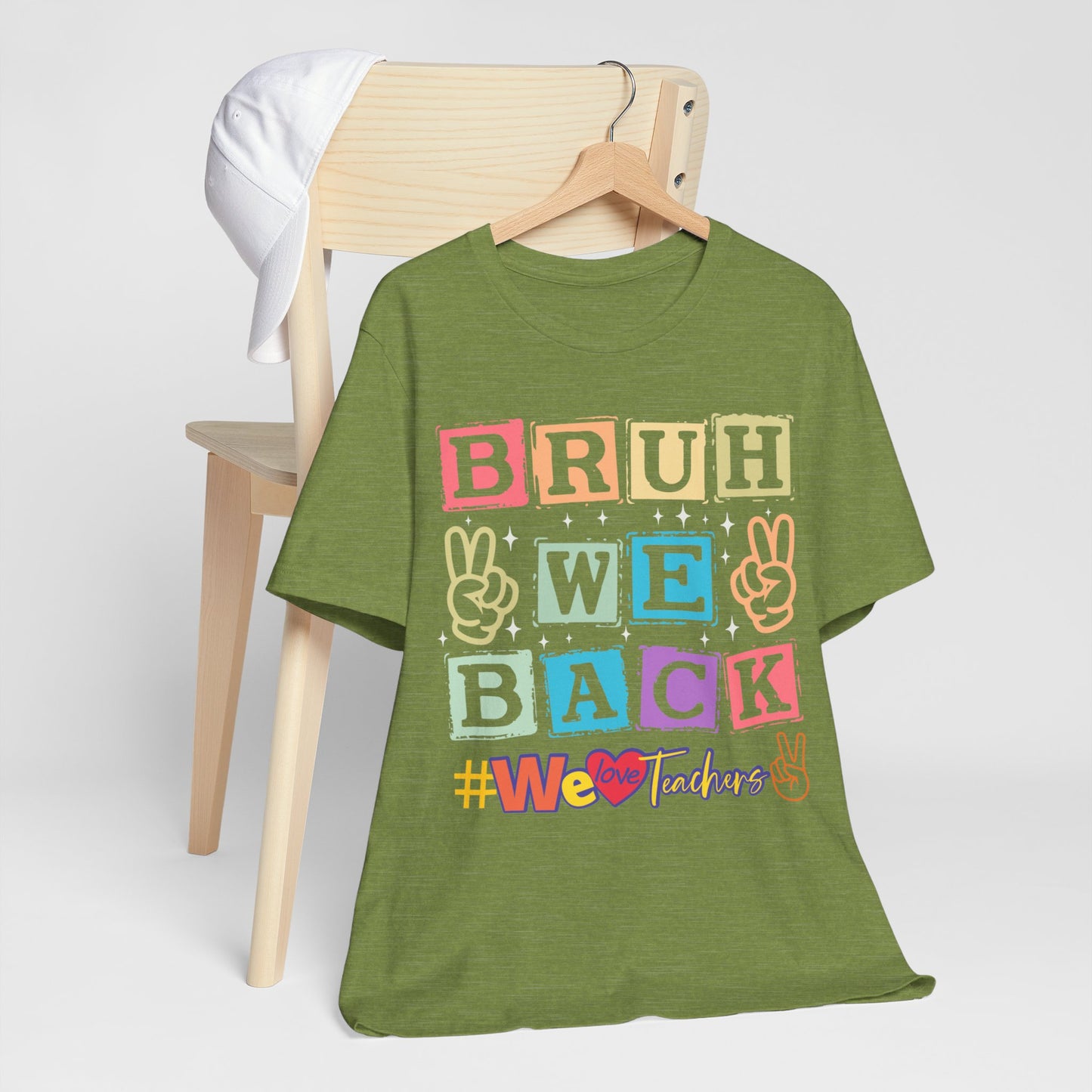Bruh We Back T-Shirt, We Love Teachers T-Shirt, Back To School T-Shirt, Teach Love Inspire Teacher Shirt, Teacher Back To school unisex jersey short sleeve.First Day Vibes T-Shirt.