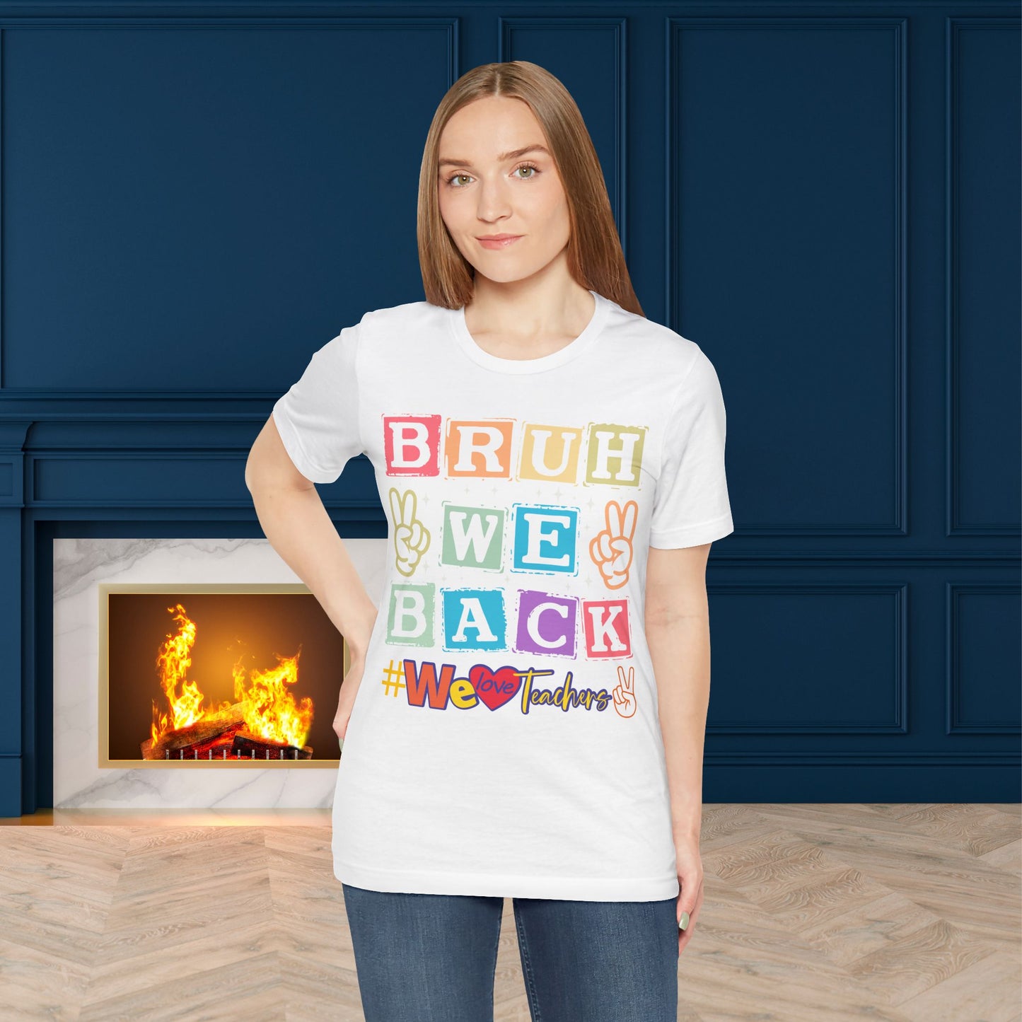 Bruh We Back T-Shirt, We Love Teachers T-Shirt, Back To School T-Shirt, Teach Love Inspire Teacher Shirt, Teacher Back To school unisex jersey short sleeve.First Day Vibes T-Shirt.