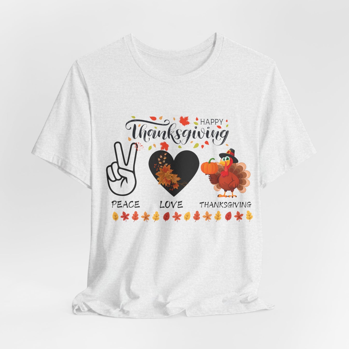 Peace Love Thanksgiving T-shirt, Happy Thanksgiving T-shirt, Happy thanksgiving 2024 T-shirt, Thanksgiving Gift,Turkey Shirt, Family Thanksgiving, Holiday Outfit.