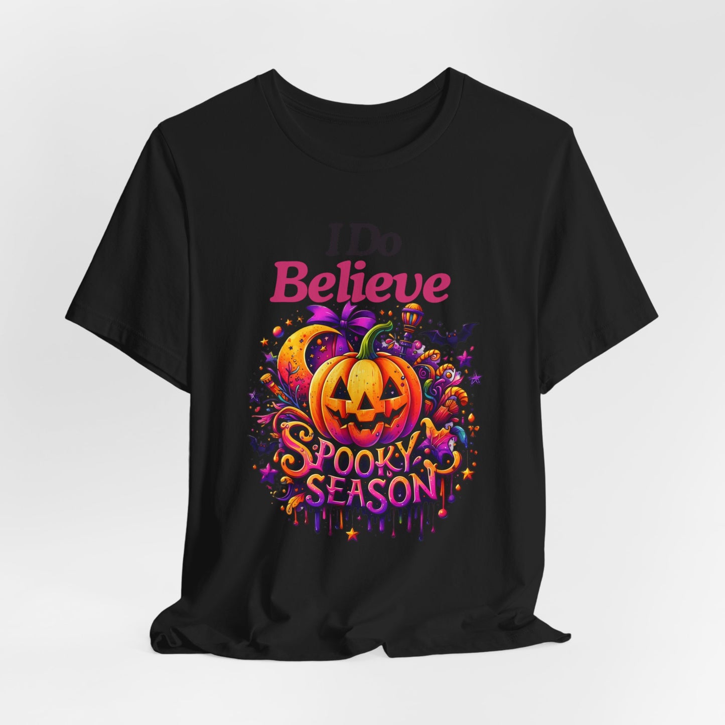 I Do Believe Spooky Season Halloween T-shirt, Happy Halloween T-shirt, Trick Or Treat T-shirt, Halloween T-shirt, Cool Halloween T-shirt, Spooky T-shirt,