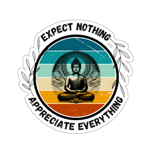 Expect Nothing Appreciate Everything Yoga Kiss-Cut Stickers , Cute Yoga Kiss-Cut Stickers, Mindful Gift, Yoga lovers Kiss-Cut Stickers, Yoga Instructor Gift, Gift For Yoga lovers, Gift For Yogi.