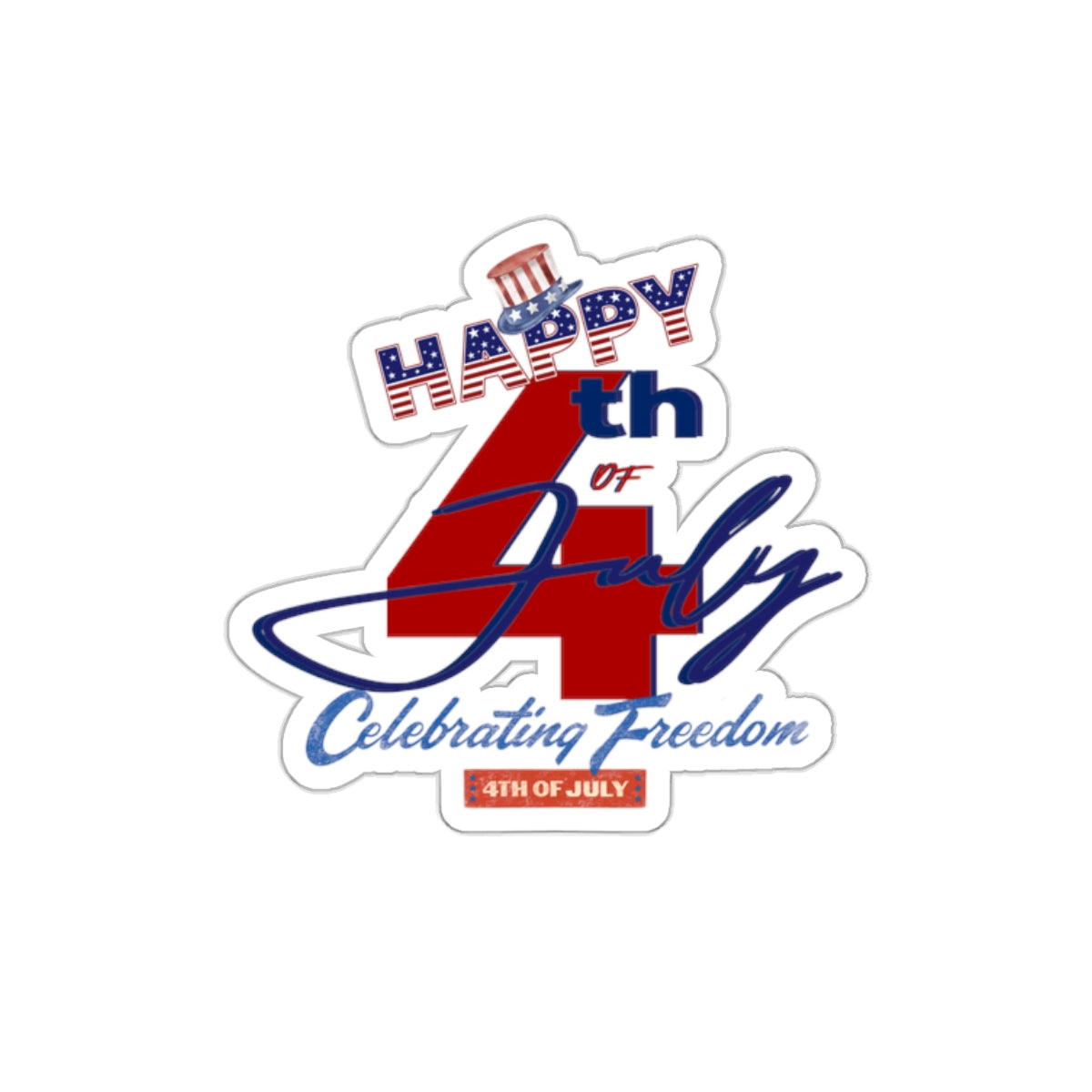 Happy 4th Of July Kiss-Cut Stickers, America, Flag, Peace Love America. Proud To Be An American, Red White Blue stickers. United Fourth of July Stickers.