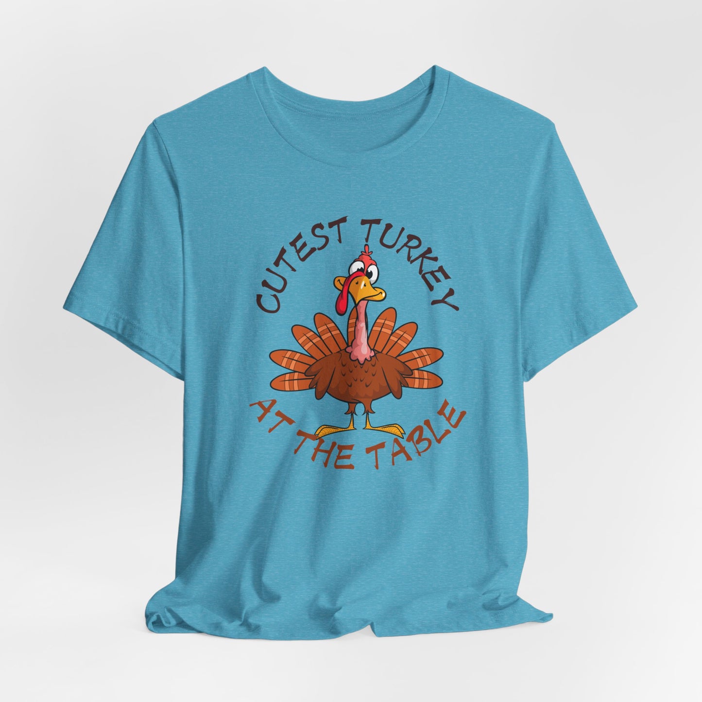 Cutest Turkey At The Table T-shirt, Happy Thanksgiving T-shirt, Happy thanksgiving 2024 T-shirt, Thanksgiving Gift,Turkey Shirt, Family Thanksgiving, Holiday Outfit.