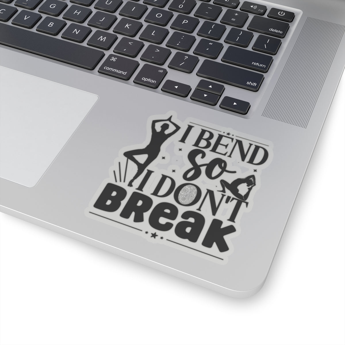 I Bend So I Don't Break Yoga Kiss-Cut Stickers , Cute Yoga Kiss-Cut Stickers, Mindful Gift, Yoga lovers Kiss-Cut Stickers, Yoga Instructor Gift, Gift For Yoga lovers, Gift For Yogi.