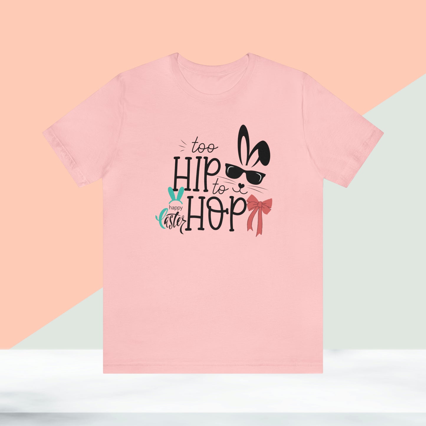 Too Hip To Hop Unisex Jersey Short Sleeve Tee