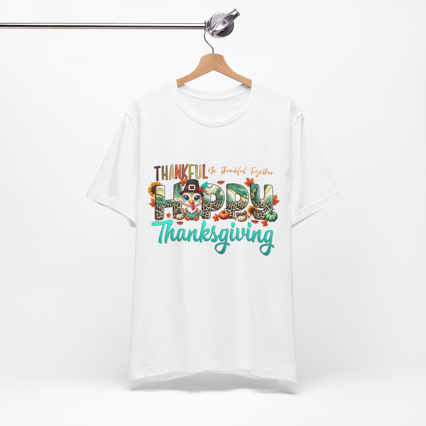 Thankful Be Thankful Together T-shirt, Happy Thanksgiving T-shirt, Happy thanksgiving 2024 T-shirt, Thanksgiving Gift,Turkey Shirt, Family Thanksgiving, Holiday Outfit.