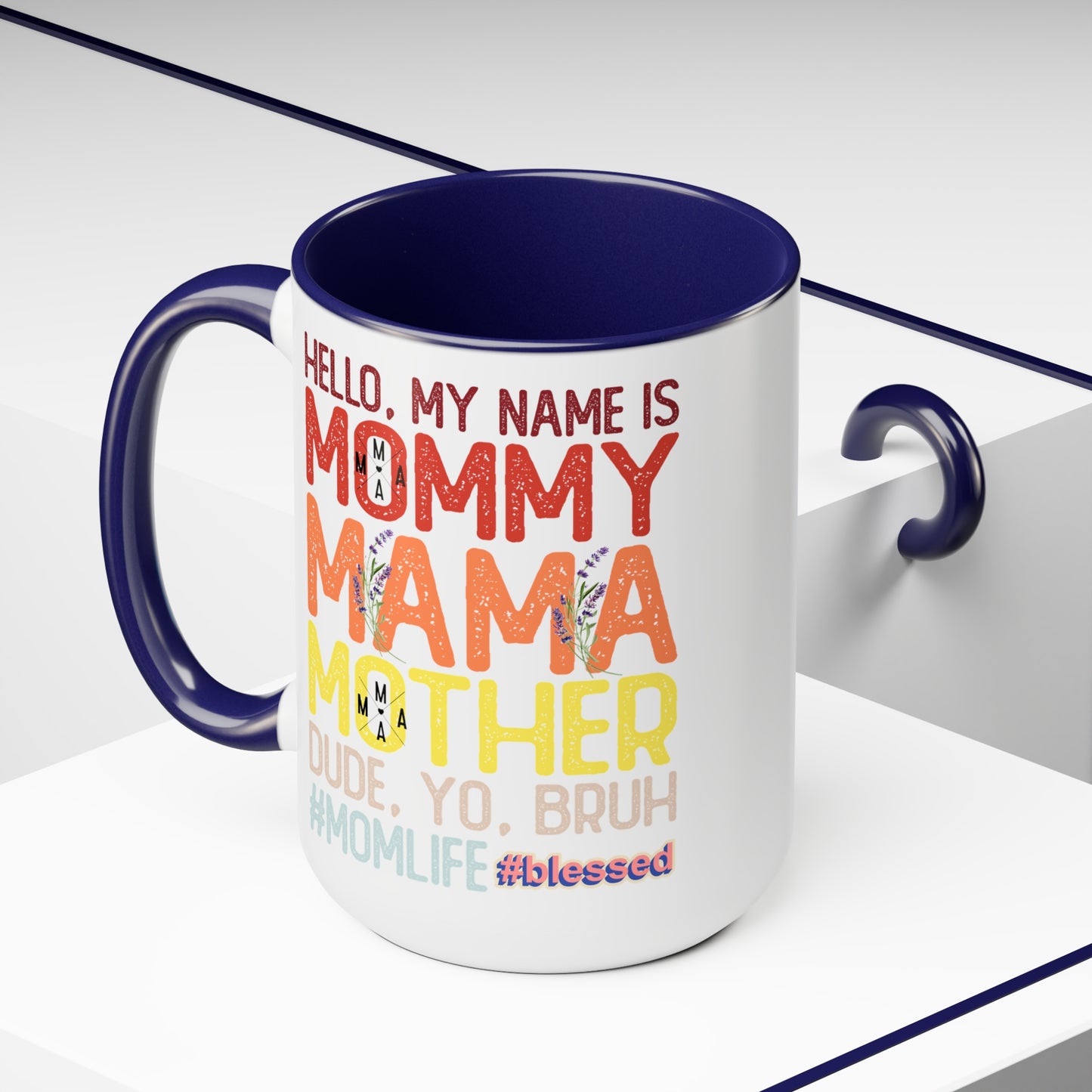 Happy Mother's dayTow-Tone Coffee Mug.15oz, Gift for mom, Mama's Coffee Mug