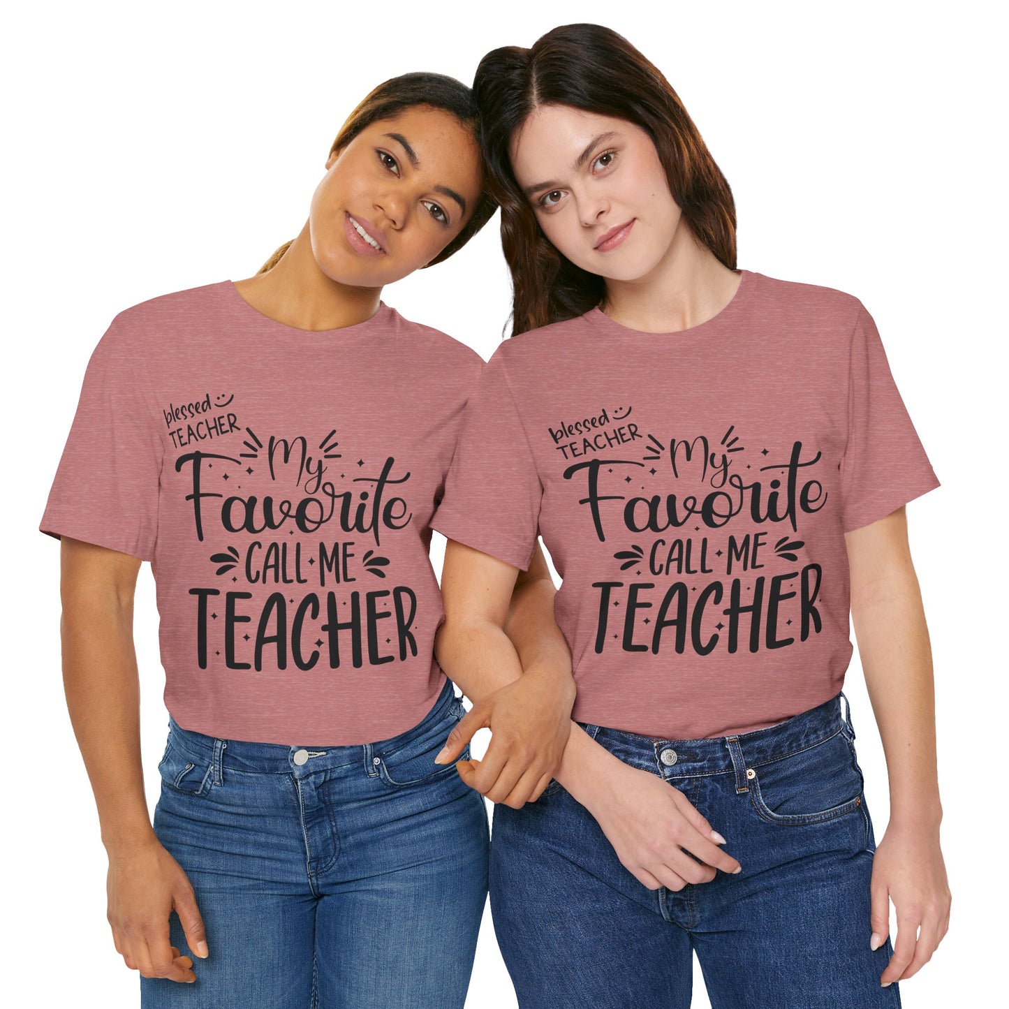 My Favorite Call Me Teacher T-shirt, Hello Teacher T-Shirt, Back To School T-Shirt, Teach Love Inspire Teacher Shirt, Teacher Back To school unisex jersey short sleeve.First Day Vibes T-Shirt.