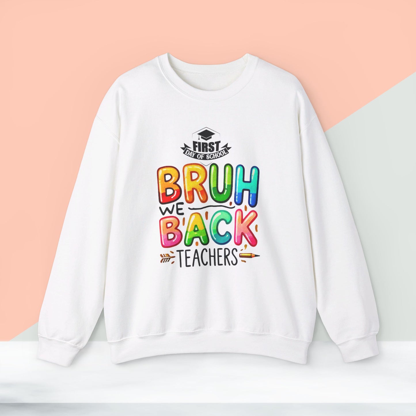 We Love Teachers Sweatshirt, Back To school unisex heavy blend crewneck sweatshirt, Teacher Back To school  Sweatshirt. First Day Vibes Sweatshirt.