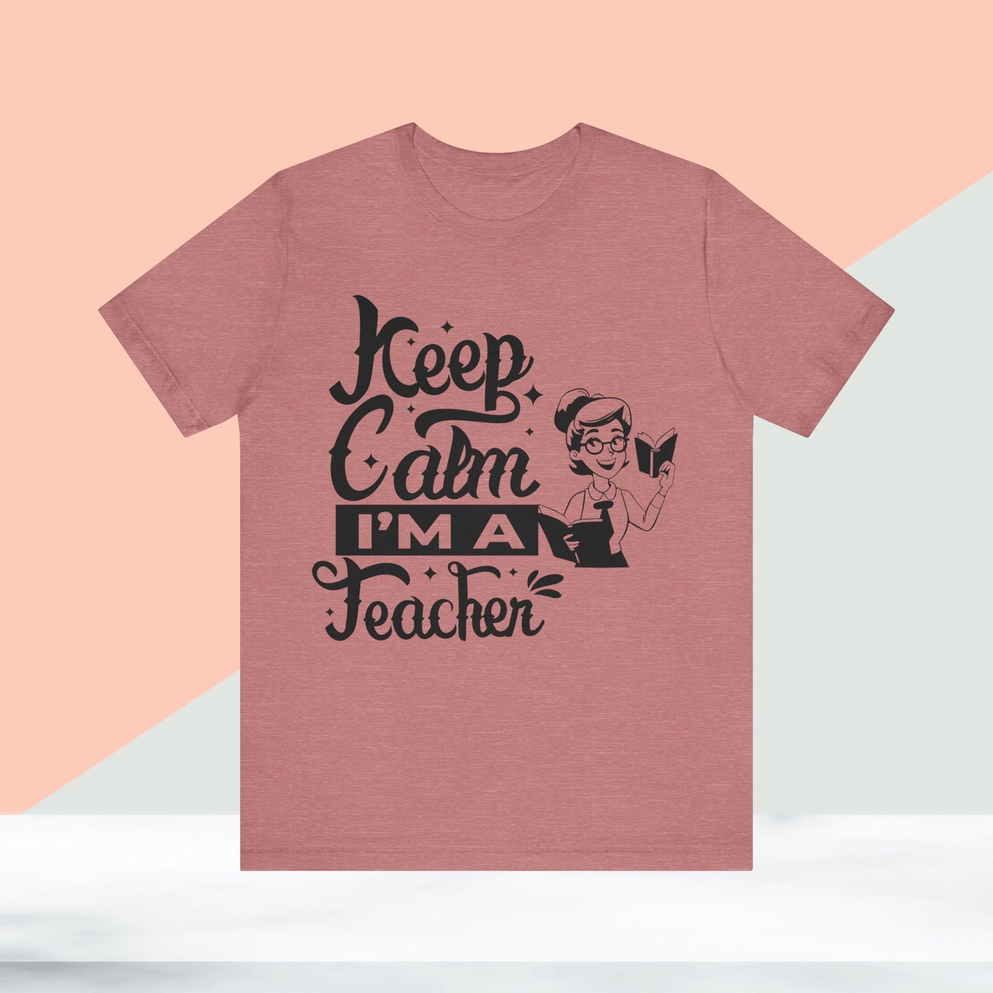 Keep Calm I Am A Teacher T-Shirt, Back To School T-Shirt, Teach Love Inspire Teacher Shirt, Teacher Back To school unisex jersey short sleeve.First Day Vibes T-Shirt.