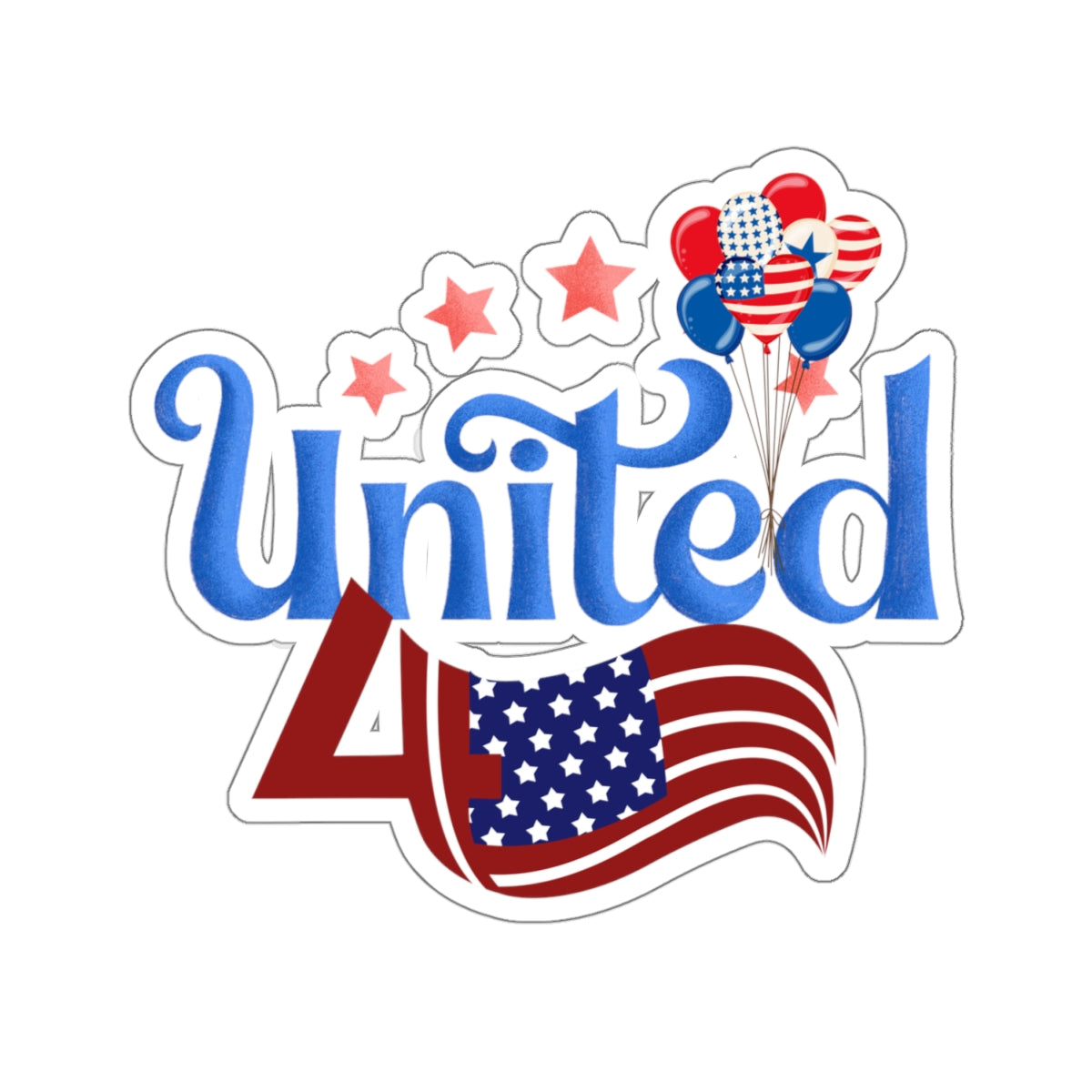 Happy 4th Of July Kiss-Cut Stickers, America, Flag, Peace Love America. Proud To Be An American, Red White Blue stickers. United Fourth of July Stickers.