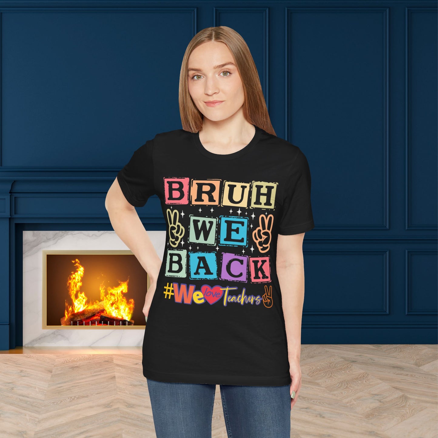 Bruh We Back T-Shirt, We Love Teachers T-Shirt, Back To School T-Shirt, Teach Love Inspire Teacher Shirt, Teacher Back To school unisex jersey short sleeve.First Day Vibes T-Shirt.
